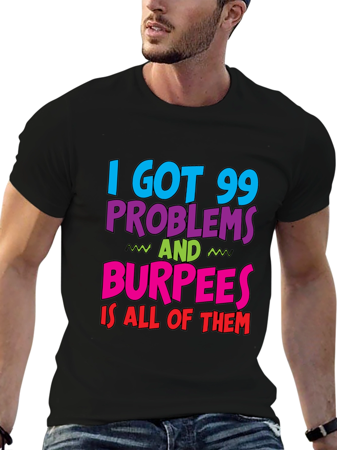 Black 99 Problems Burpees T-Shirt Funny Workout view 6