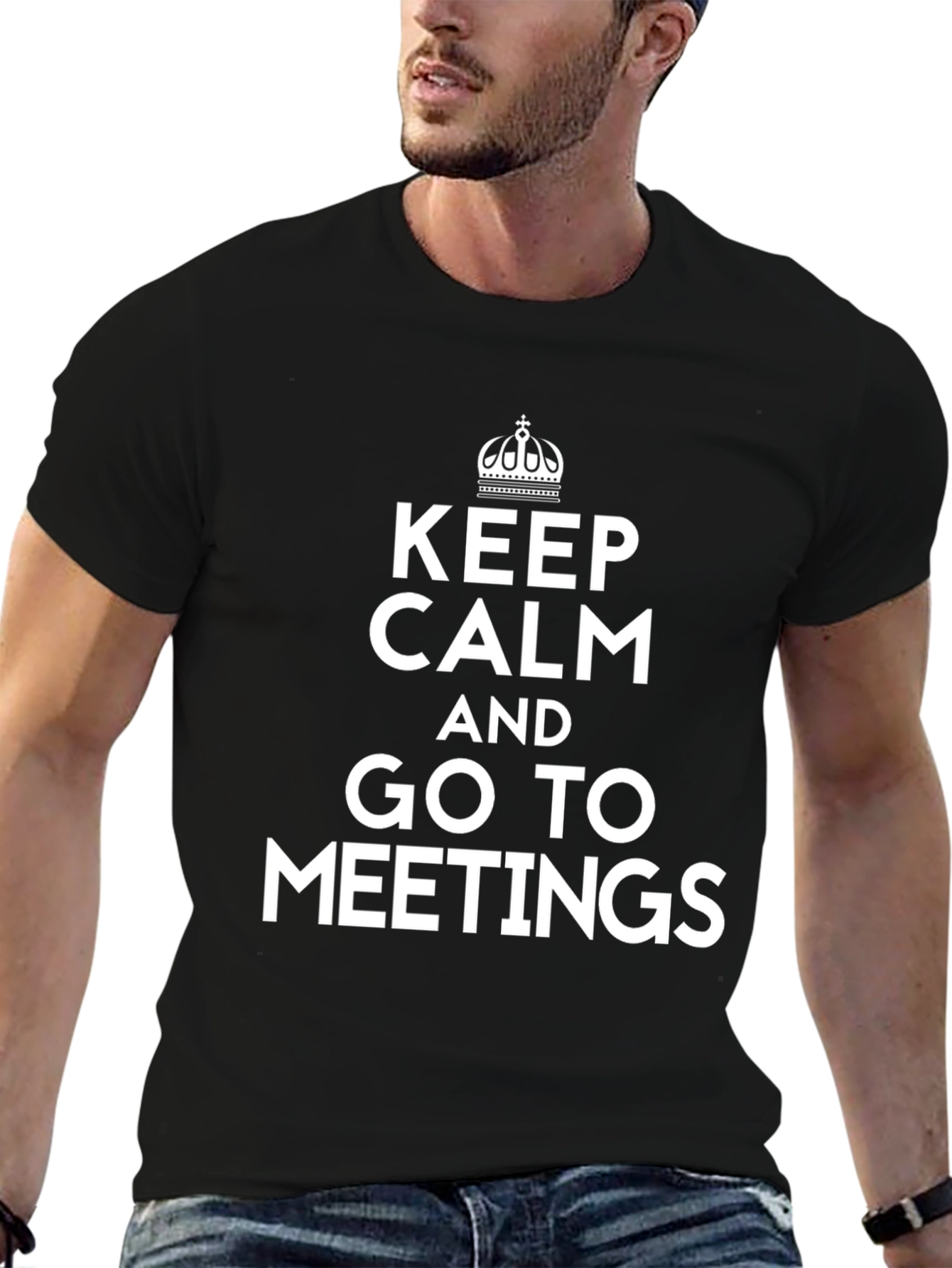 Black Keep Calm and Go to Meetings T-Shirt view 6