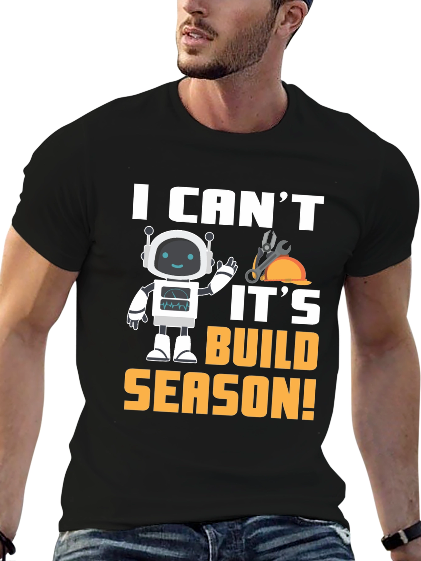 Black I Can't It's Build Season Robot T-Shirt view 6