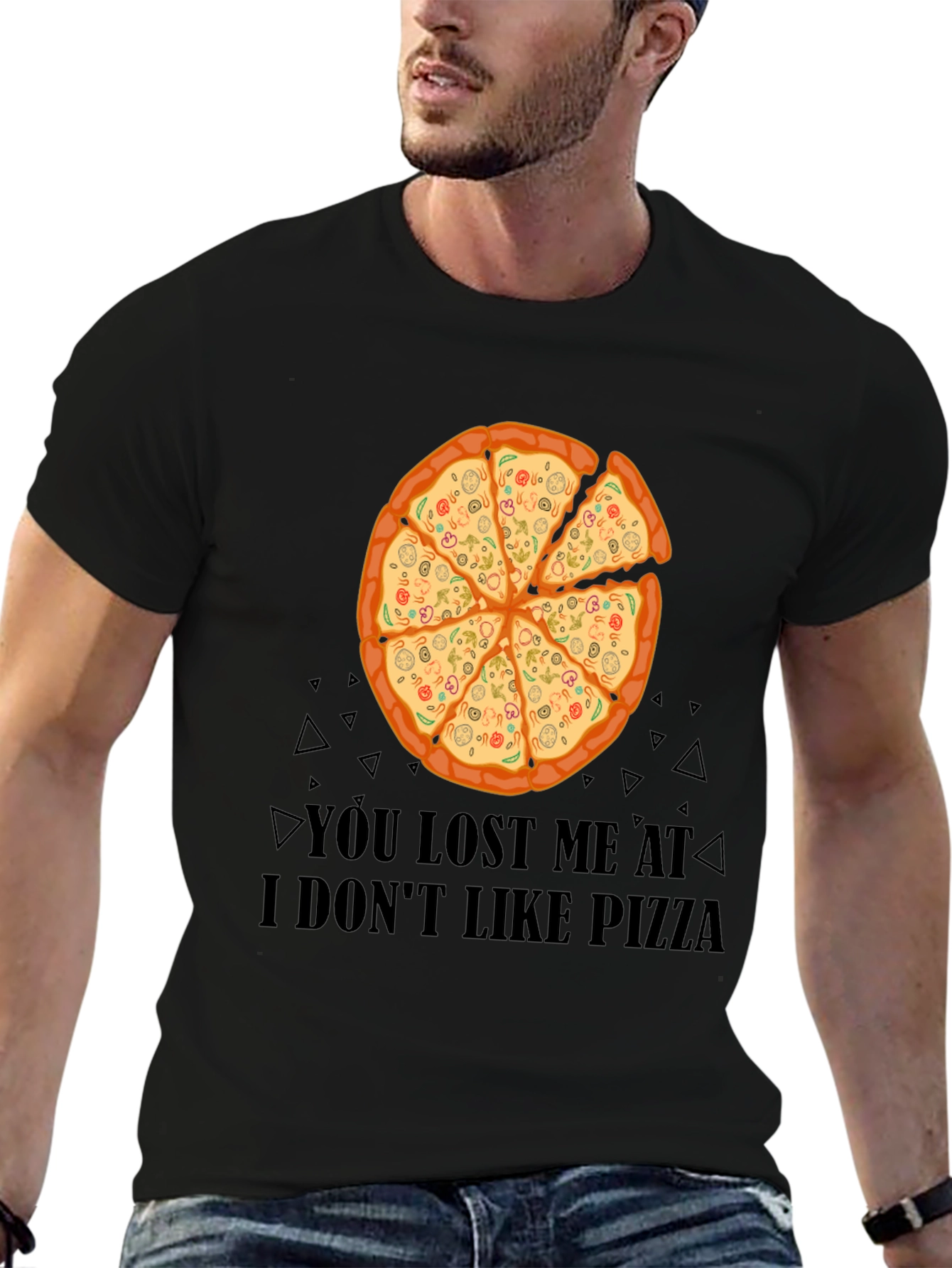Black Pizza Lover T-Shirt - You Lost Me At I Don't Like Pizza Funny Tee view 6