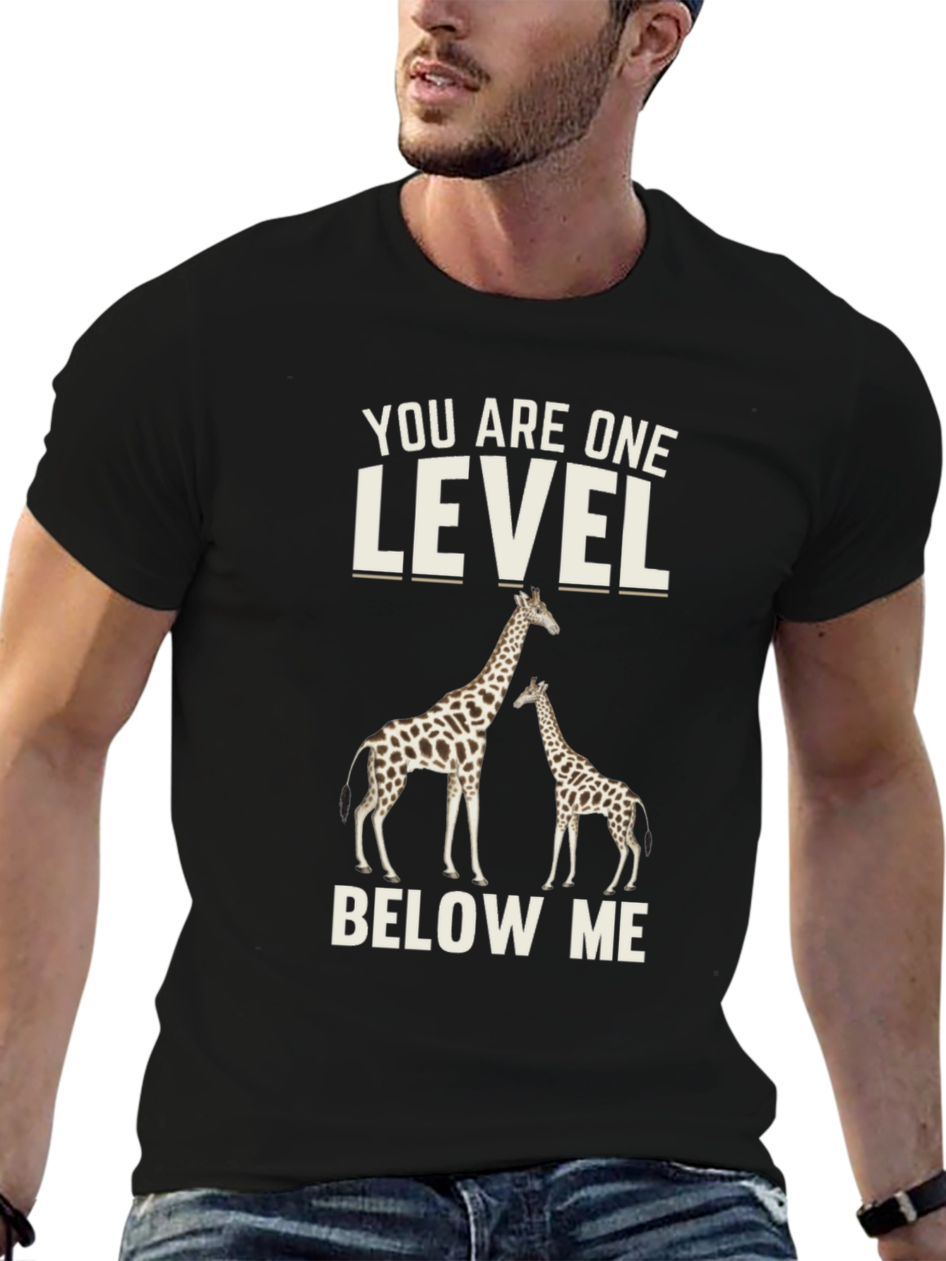 Black Giraffe T-Shirt: You Are One Level Below Me view 6