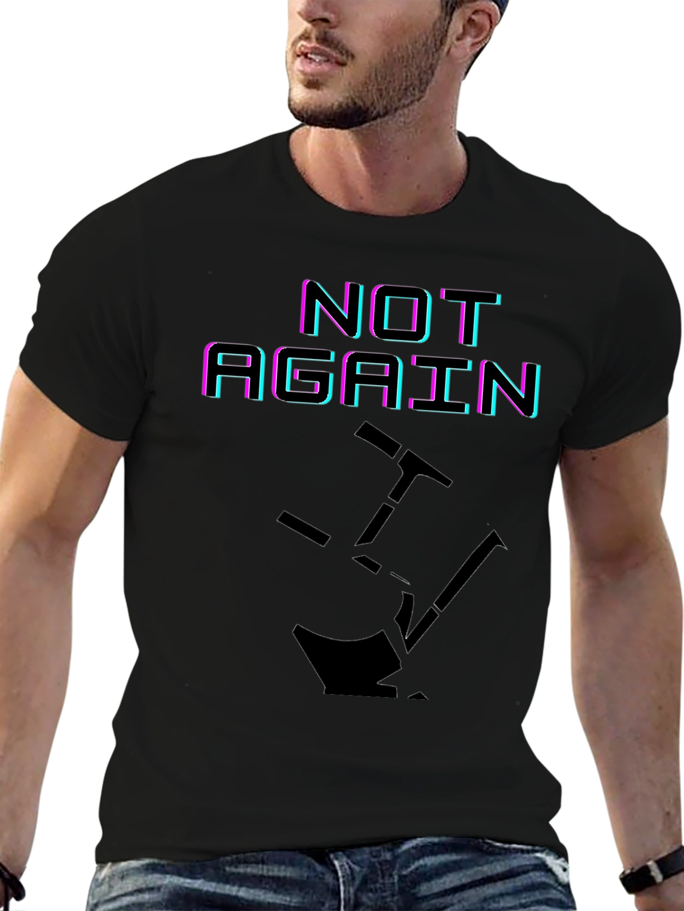 Black Not Again Funny Graphic T-Shirt view 6