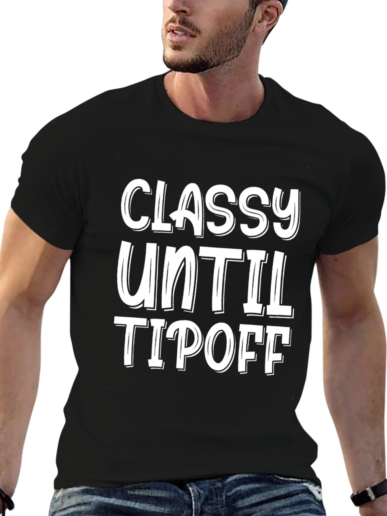 Black Classy Until Tipoff Black Graphic Tee view 6