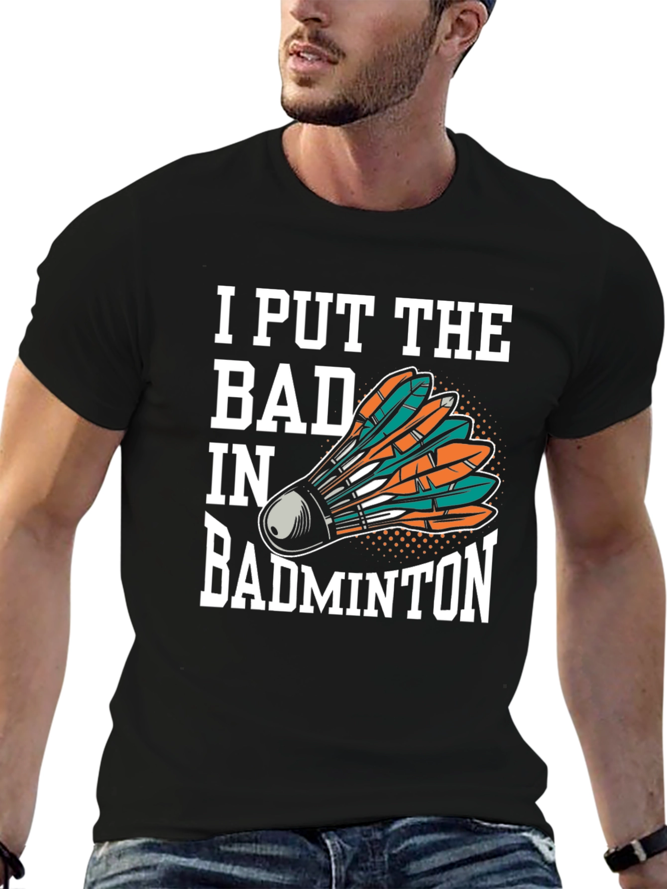 Black I Put the Bad in Badminton T-Shirt view 6