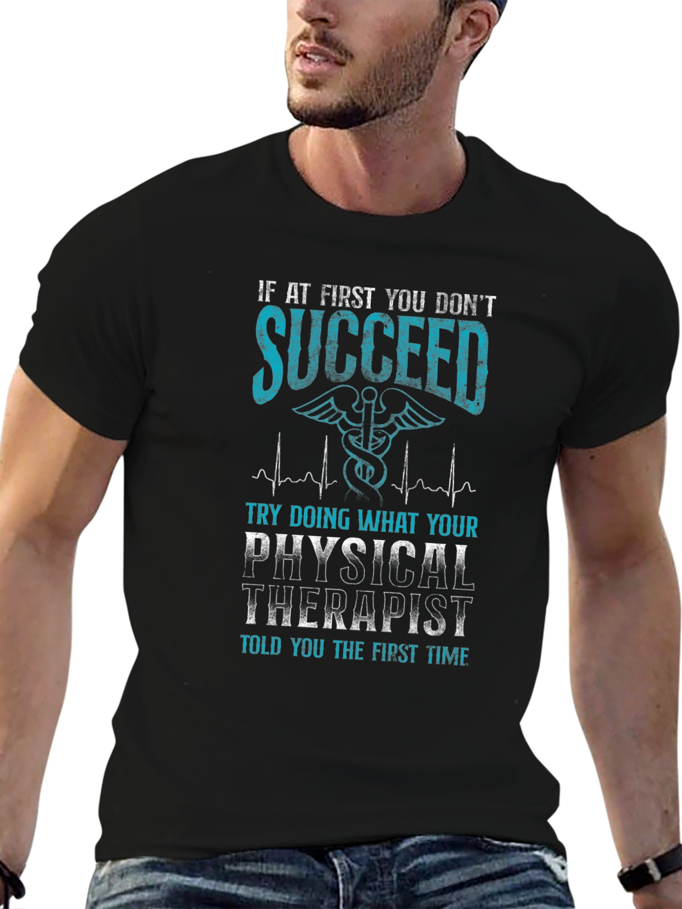 Black Physical Therapist T-Shirt - If At First You Don't Succeed view 6