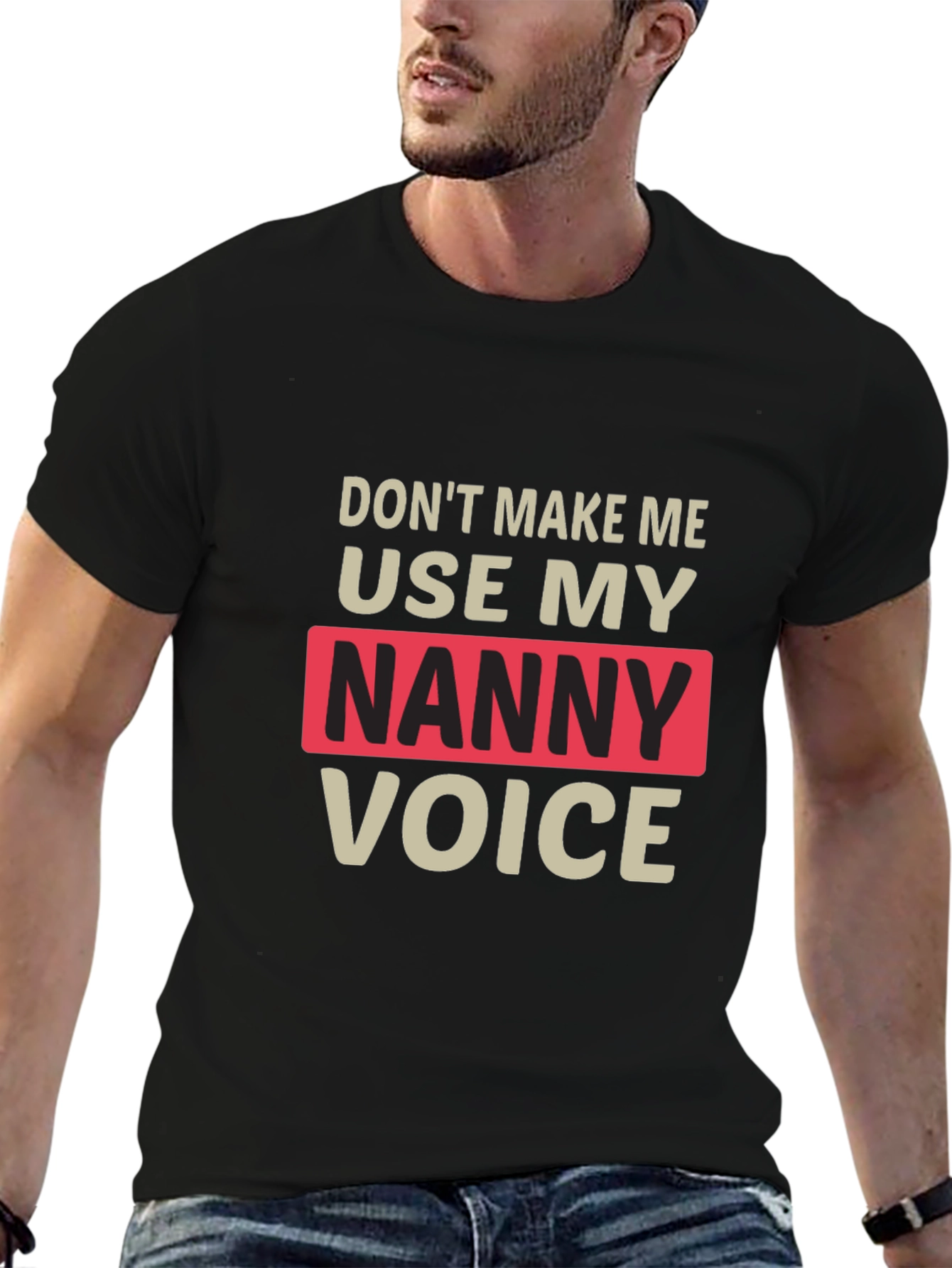 Black Funny Nanny Voice T-Shirt - Novelty Graphic Tee for Nannies view 6