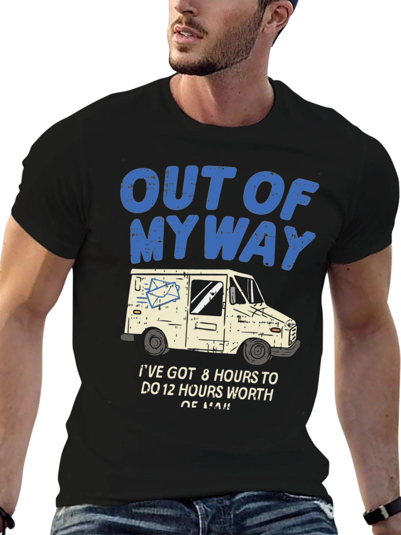 Out of My Way Mail Carrier T-Shirt - 6