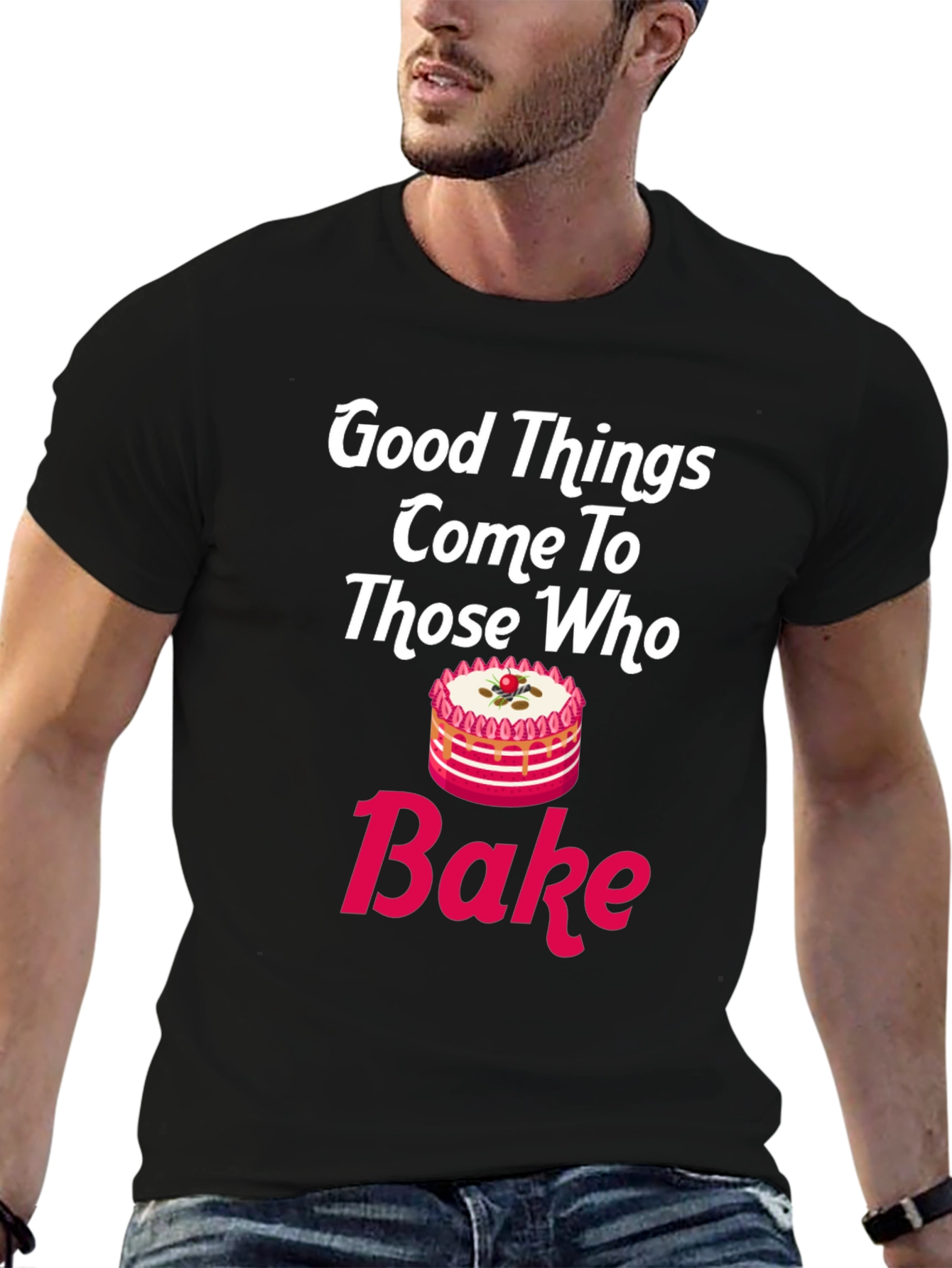 Black Good Things Come To Those Who Bake T-Shirt view 6