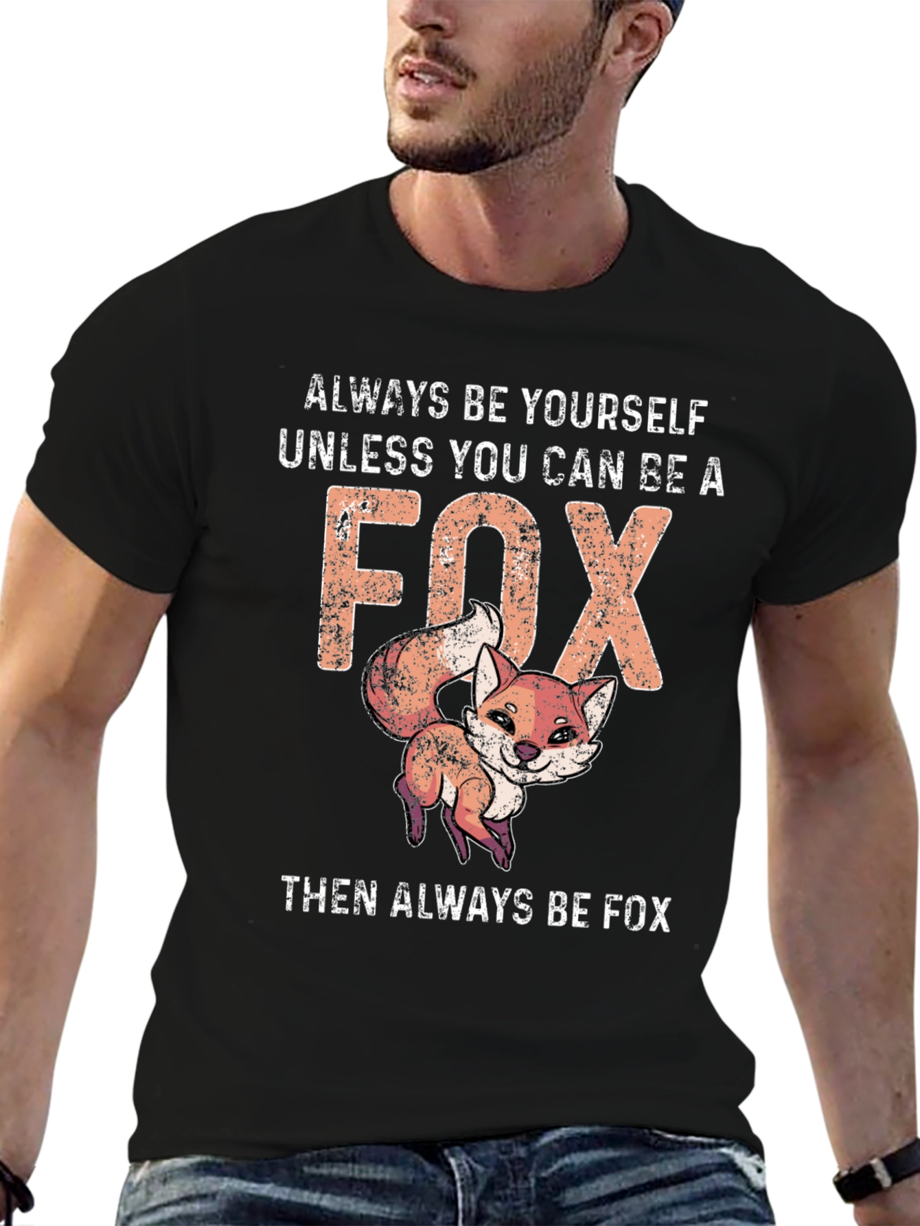 Black Funny Fox T-Shirt - Always Be Yourself Unless You Can Be A Fox view 6