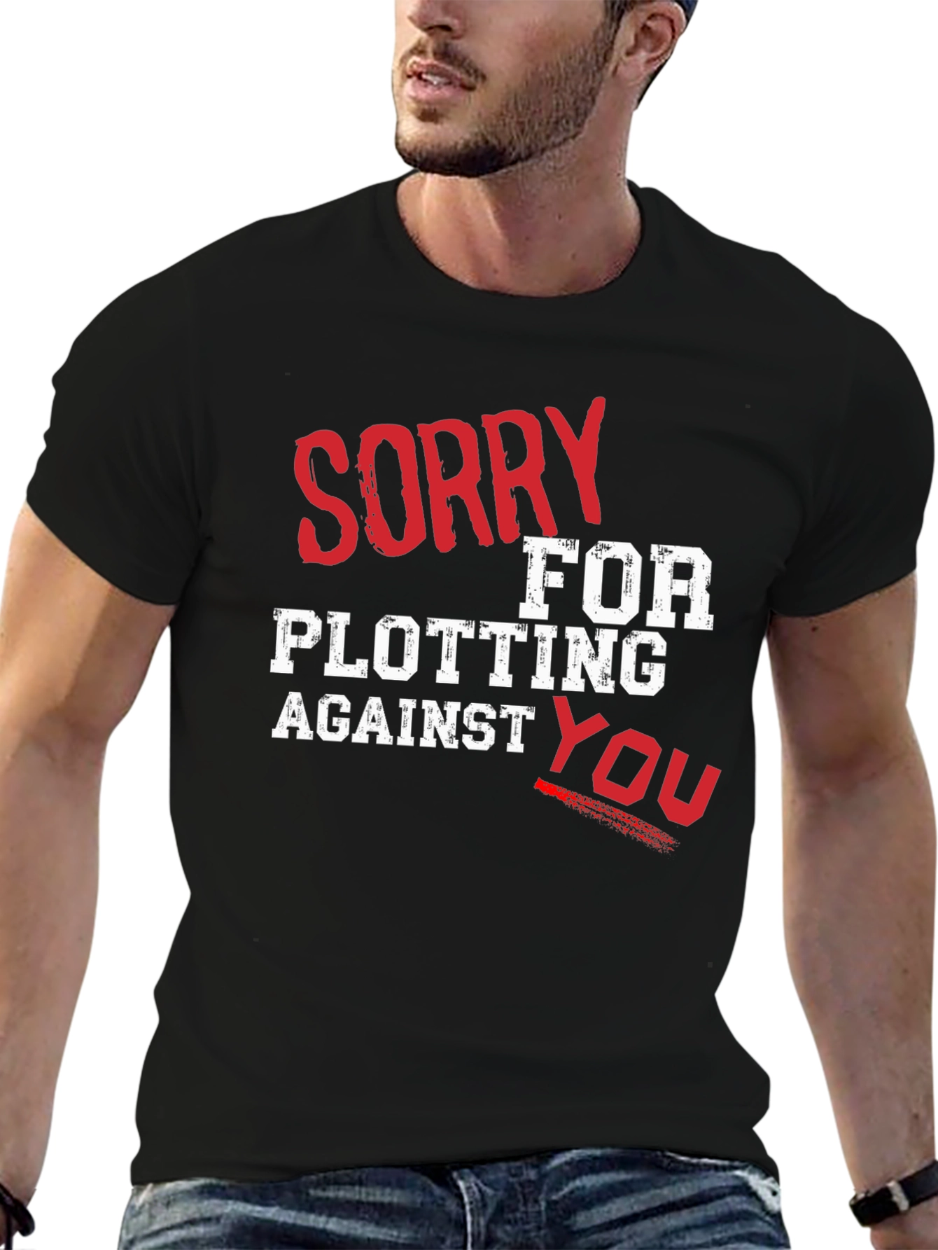 Black Sorry For Plotting T-Shirt - Funny Graphic Tee view 6