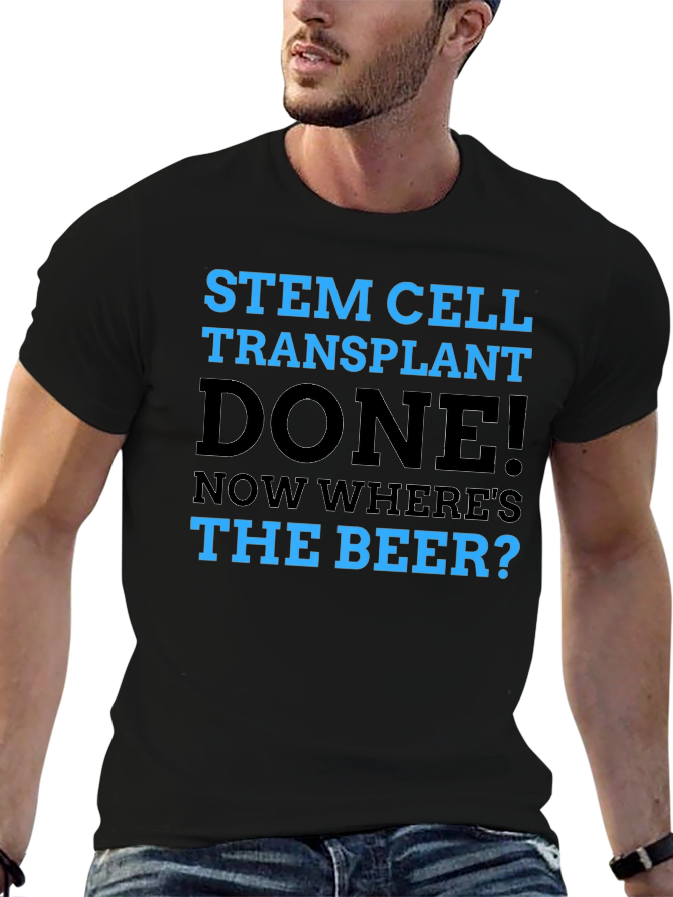 Black Stem Cell Transplant Done! Novelty Graphic T-Shirt view 6