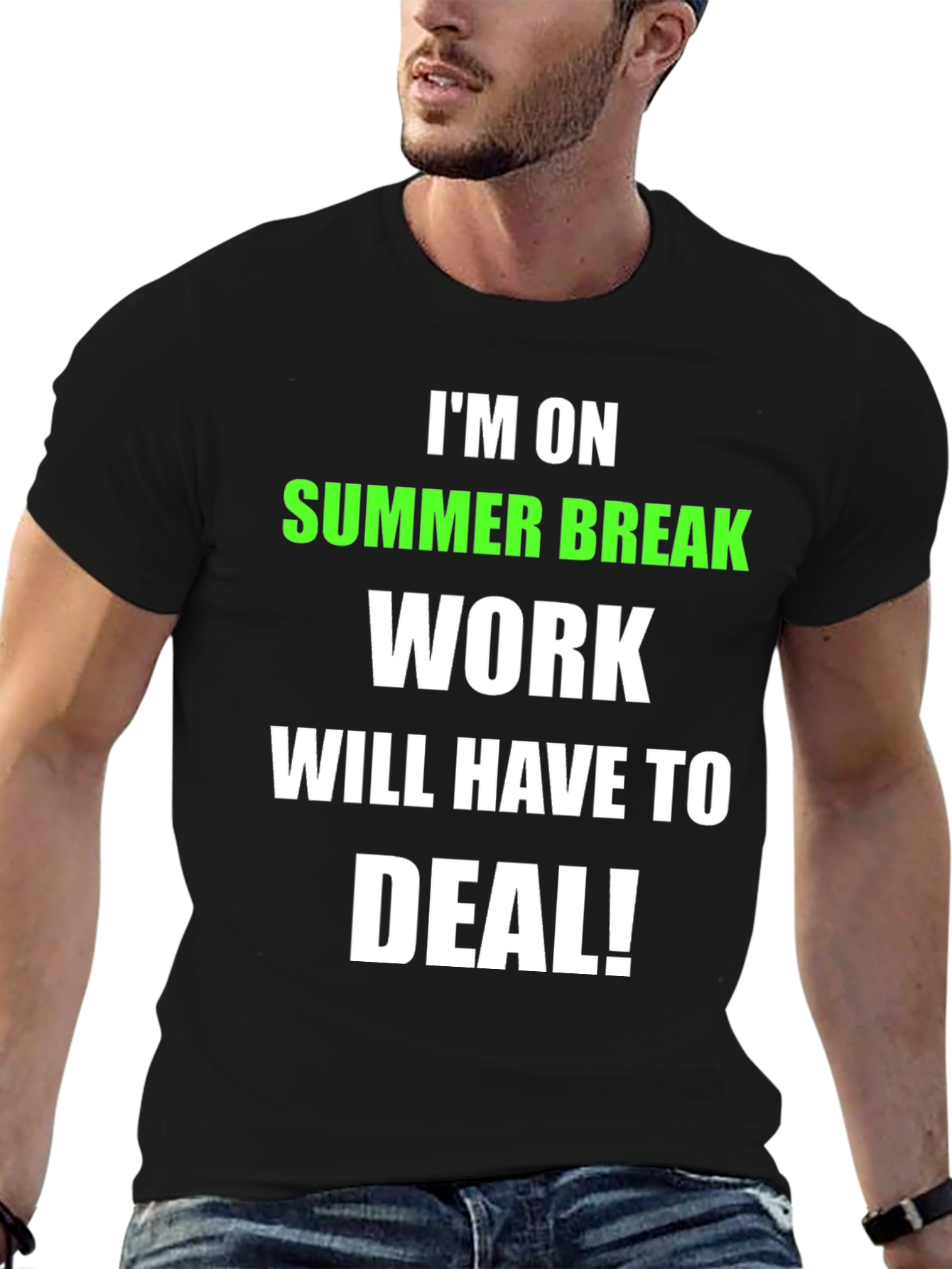 Black Summer Break T-Shirt - Work Will Have to Deal! view 6