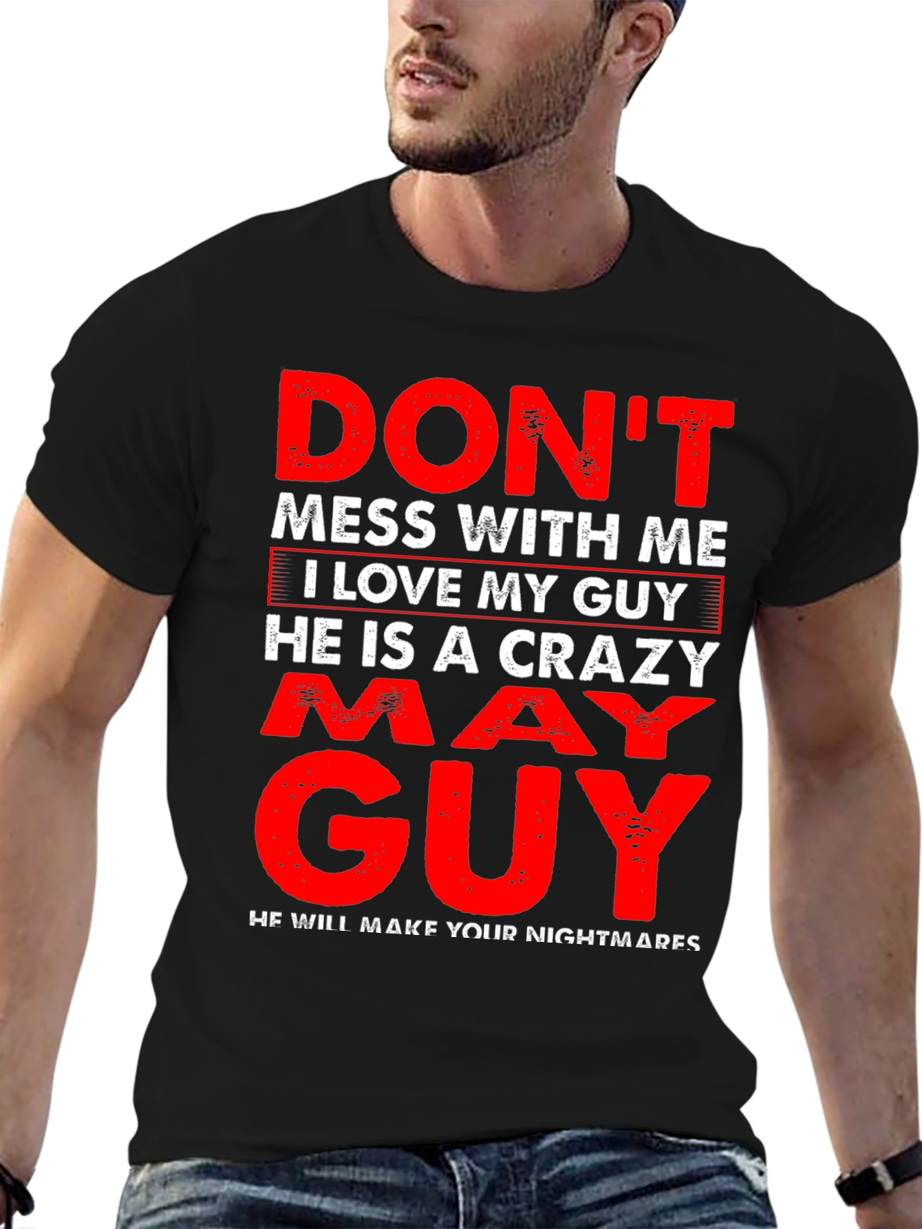 Black Don't Mess With Me May Guy T-Shirt view 6