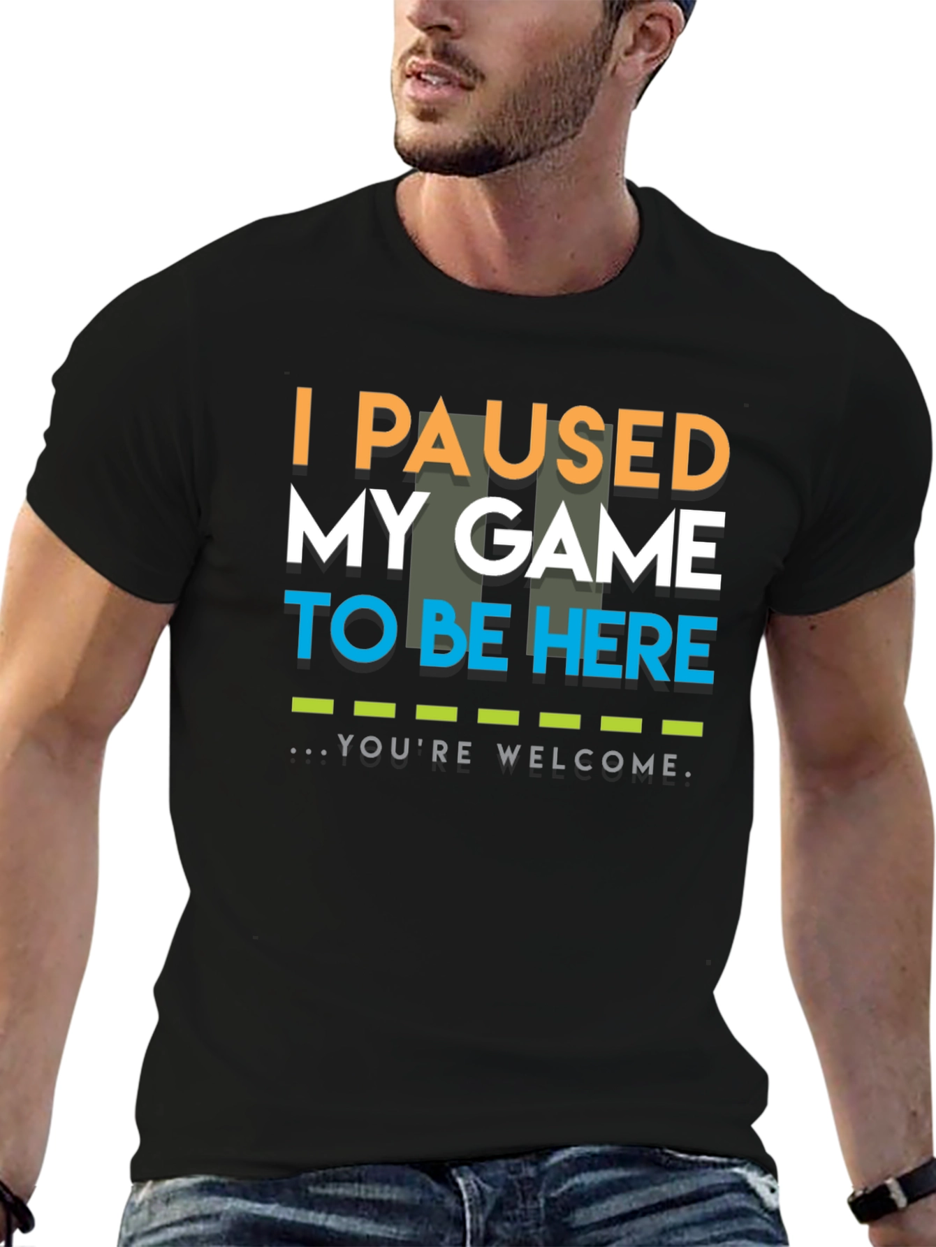 Black I Paused My Game To Be Here T-Shirt view 6