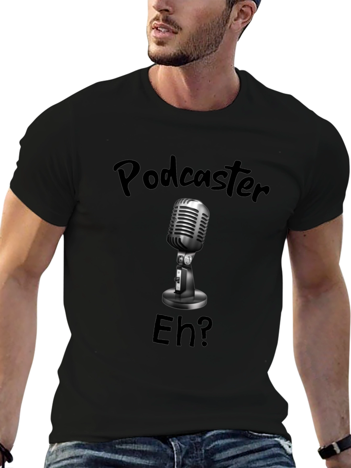 Black Podcaster Eh? T-Shirt - Microphone Design view 6