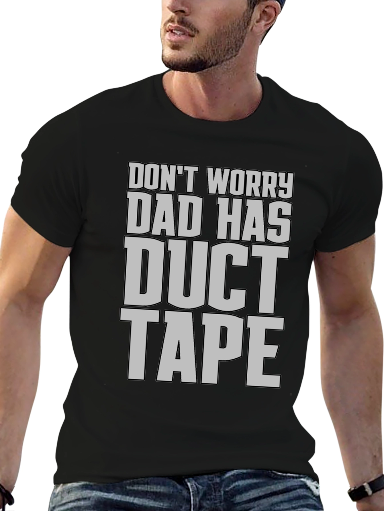 Dad Has Duct Tape T-Shirt - Funny Father's Day Tee - 6