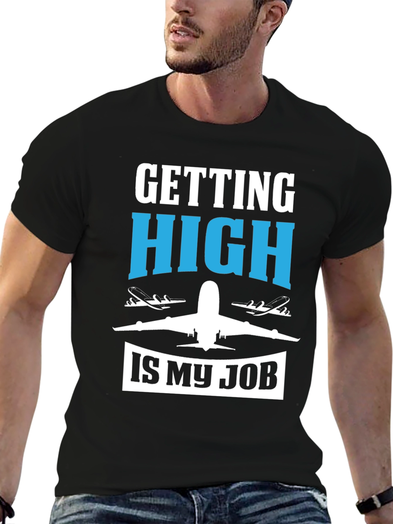 Pilot Humor Graphic Tee - "Getting High Is My Job" T-Shirt - 6
