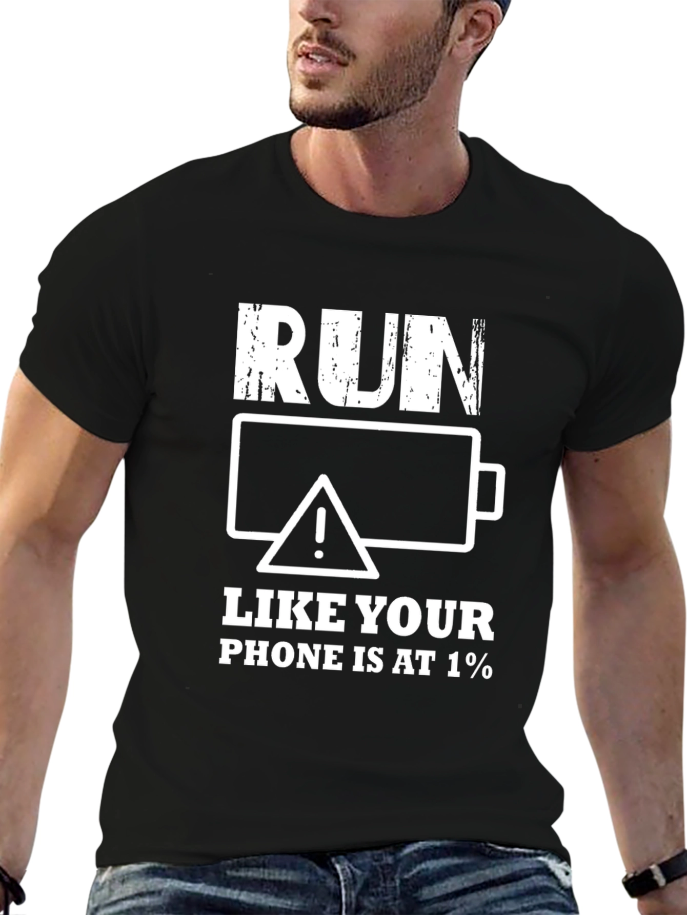 Black Run Like Your Phone Is At 1% Black Graphic T-Shirt view 6