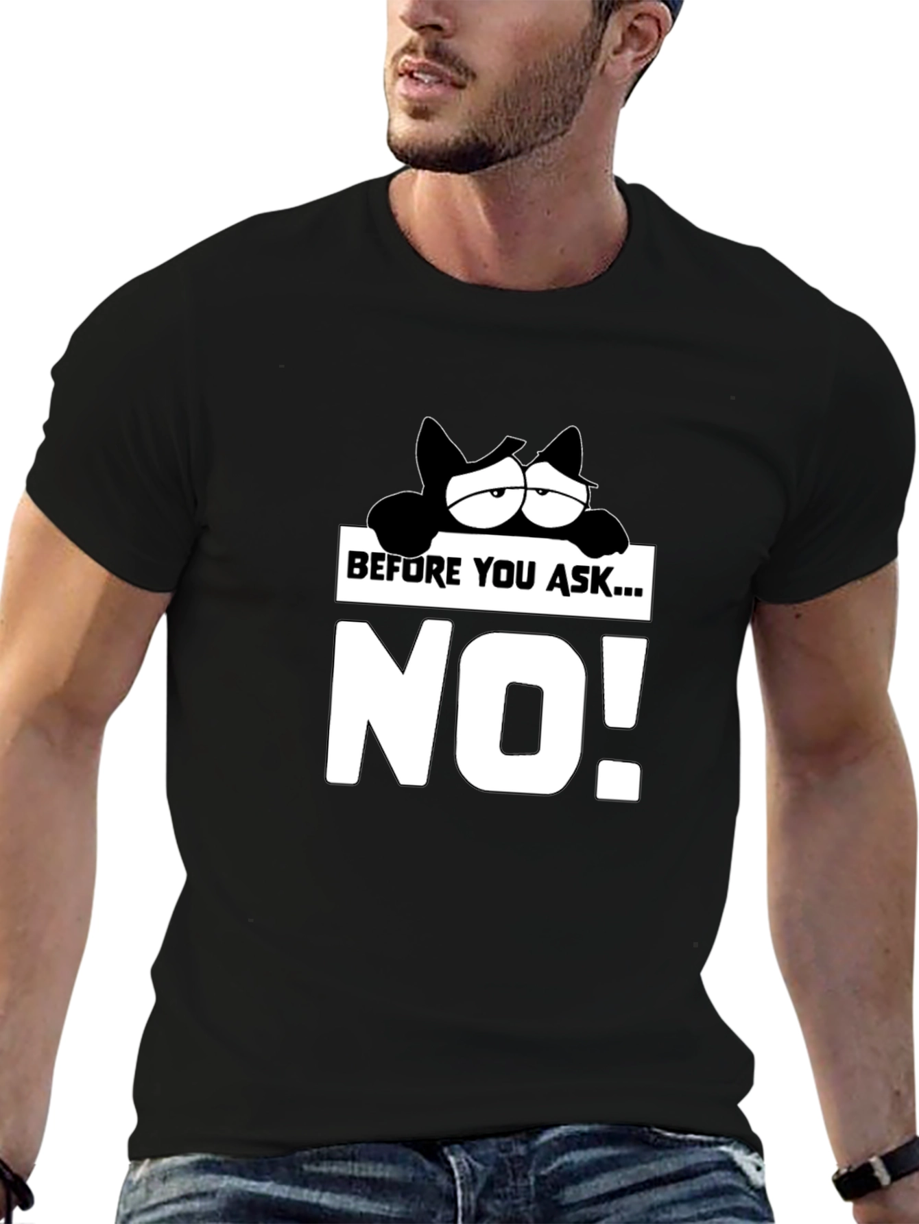 Black Before You Ask... NO! Graphic Tee view 6
