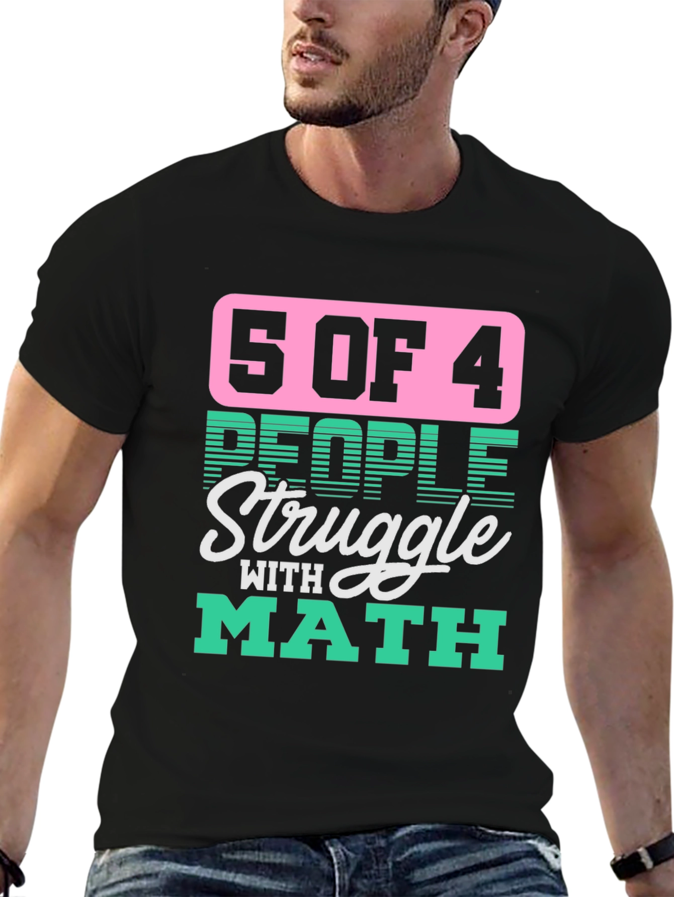 Black Funny Math T-Shirt - 5 of 4 People Struggle view 6