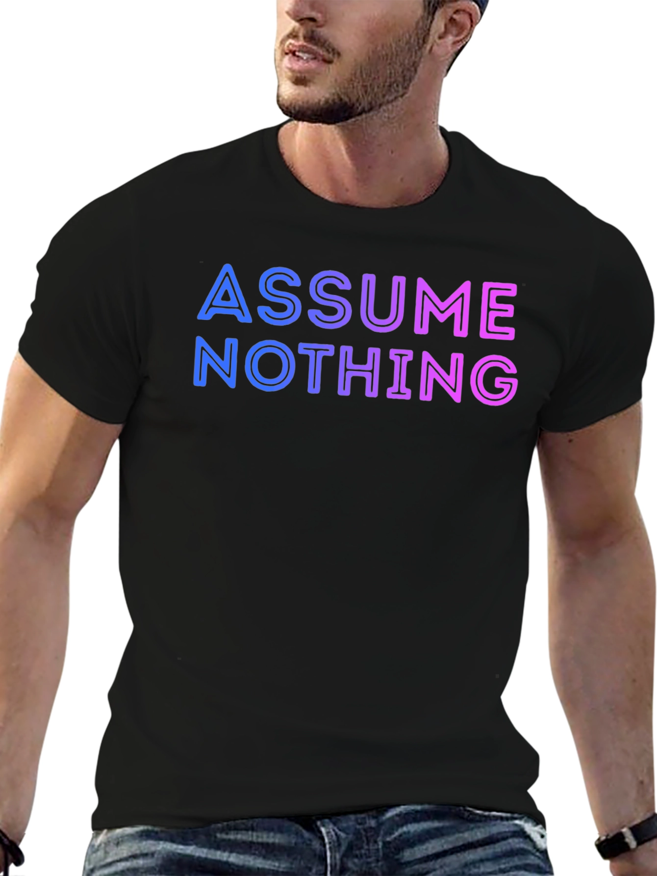 Black Assume Nothing T-Shirt - Gradient Lettering view 6