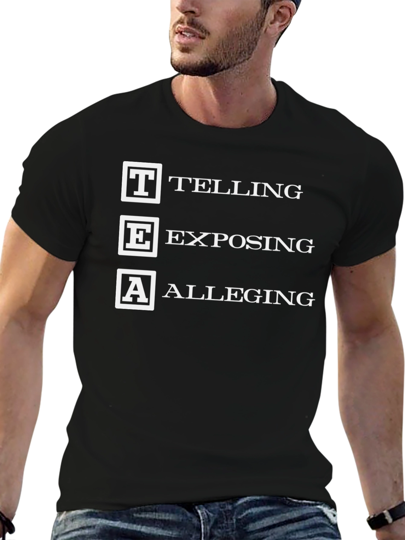 Black "TEA" Telling Exposing Alleging Black Graphic T-Shirt view 6