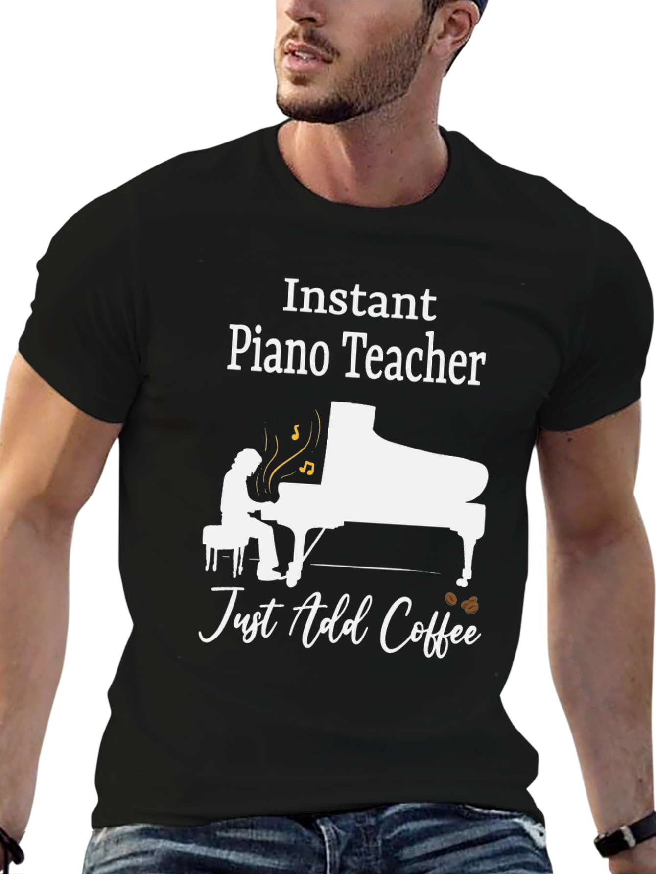 Black Instant Piano Teacher Just Add Coffee T-Shirt view 6
