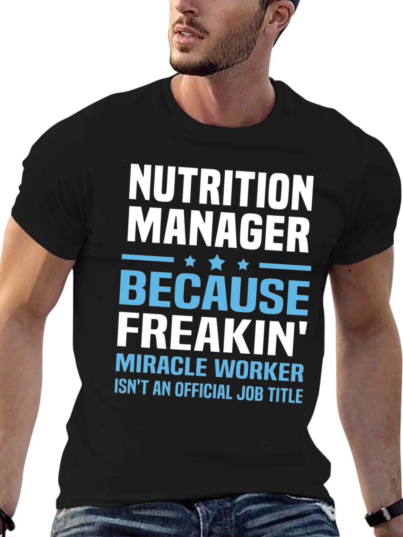 Nutrition Manager Funny T-Shirt - 6