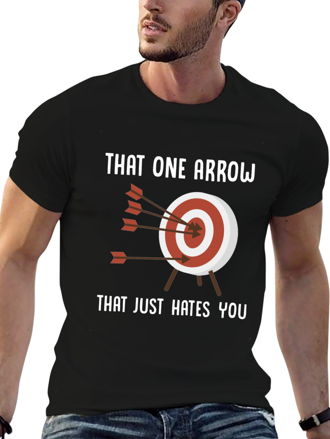 Black That One Arrow Hates You T-Shirt - Archery Humor view 6
