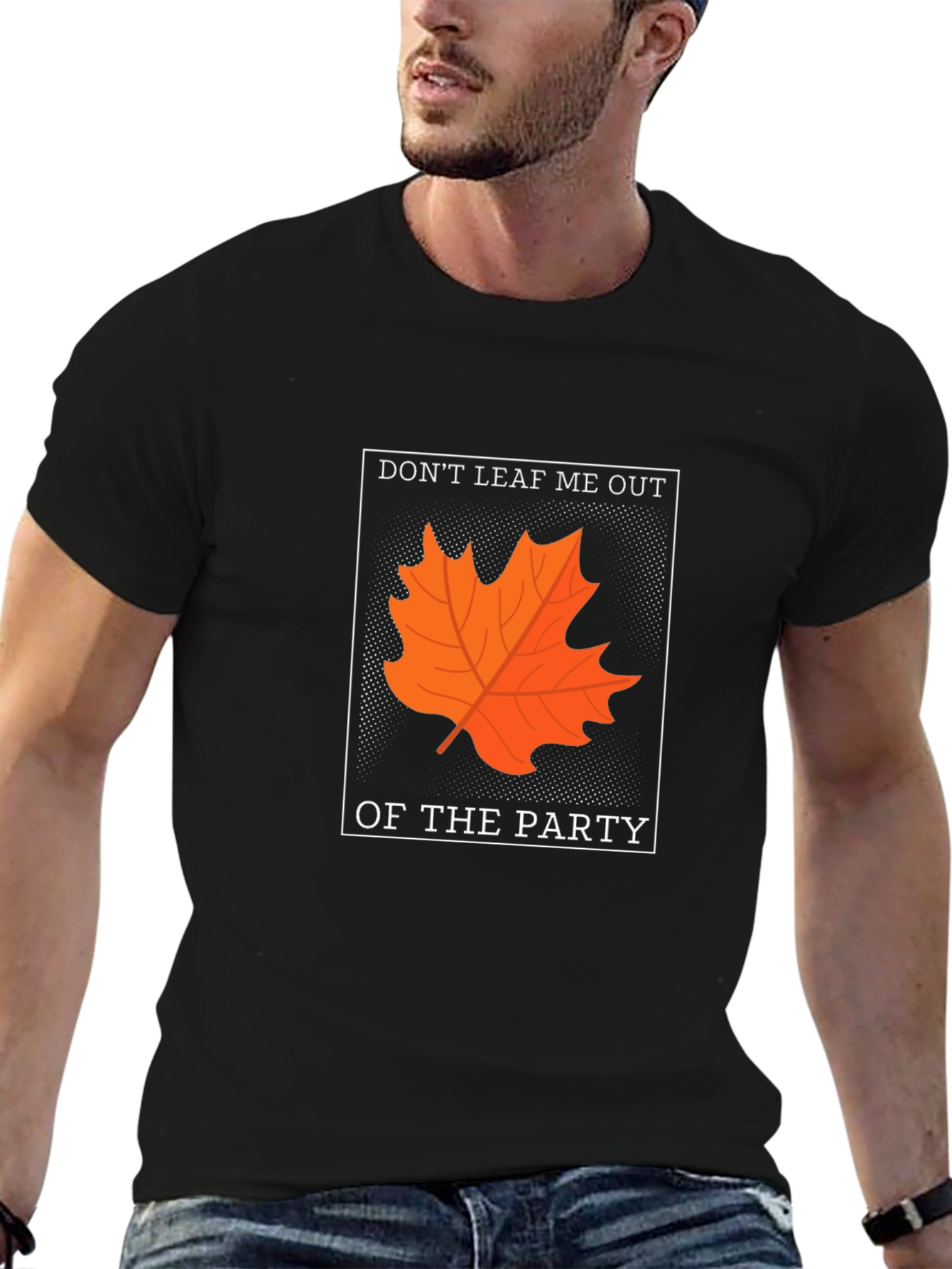 Black Don't Leaf Me Out T-Shirt - Autumn Pun Tee view 6