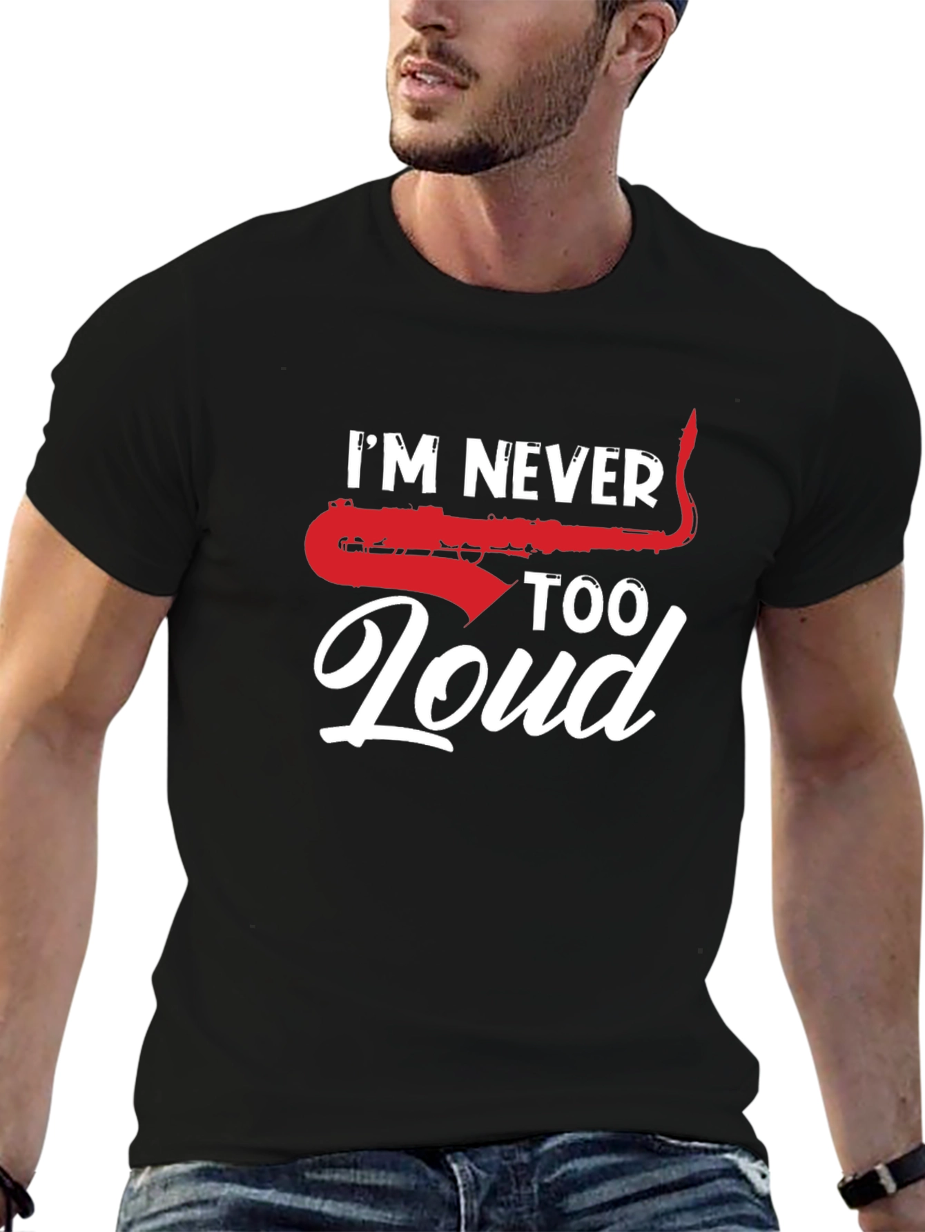 Black I'm Never Too Loud T-Shirt Saxophone Graphic Print view 6