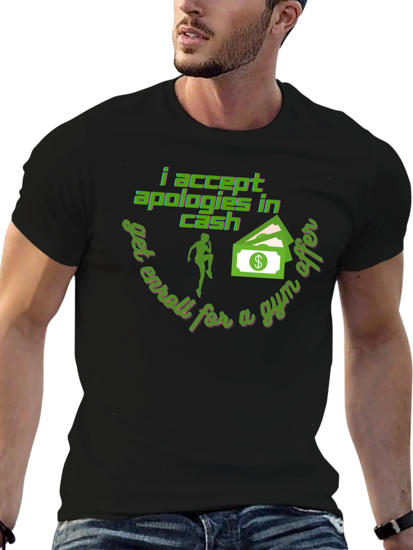 Black I Accept Apologies In Cash - Funny Gym T-Shirt view 6