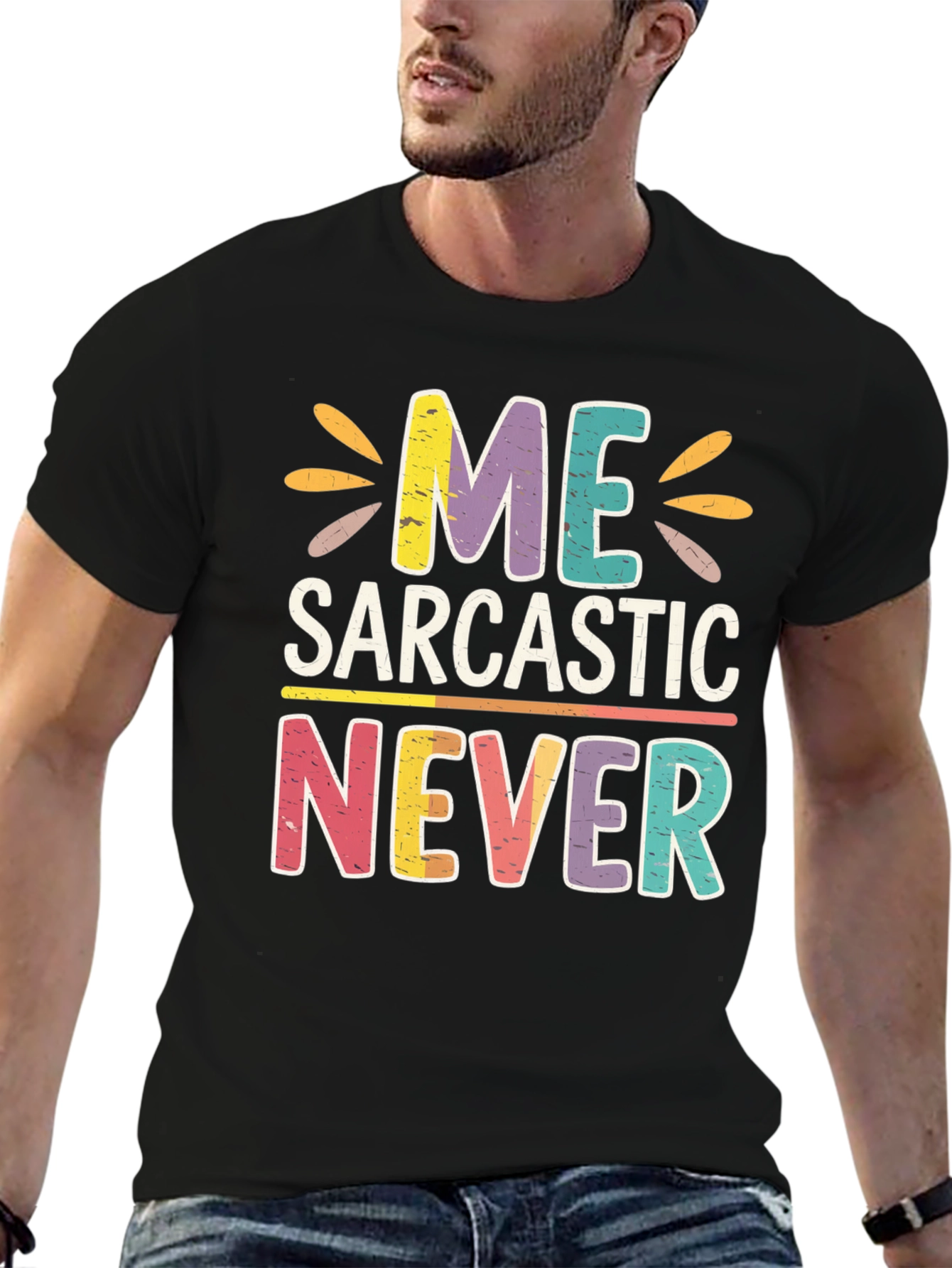 Black Me Sarcastic Never Graphic T-Shirt view 6