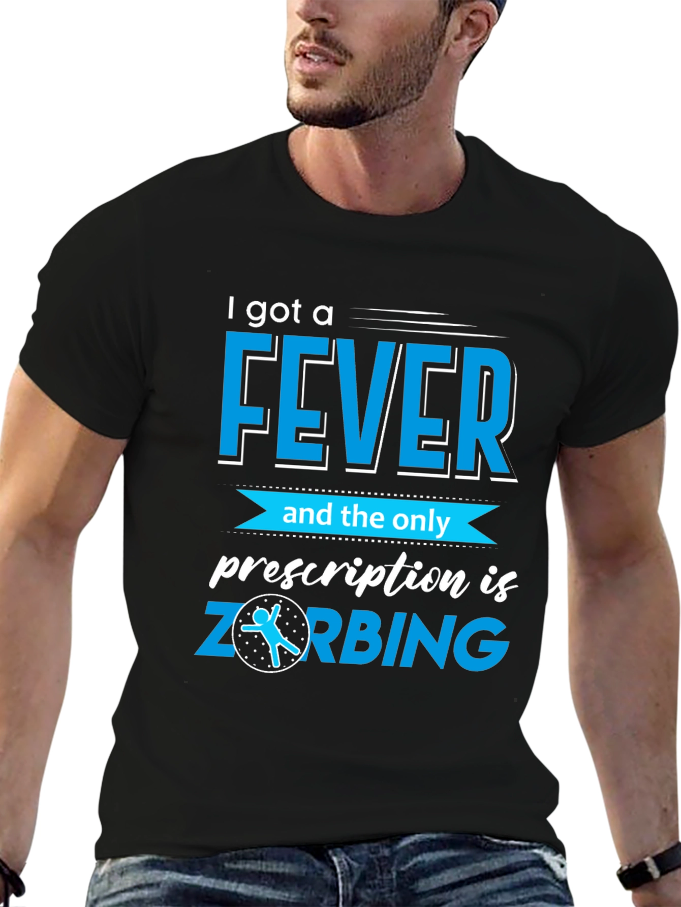Black I Got a Fever ZORBING T-Shirt view 6