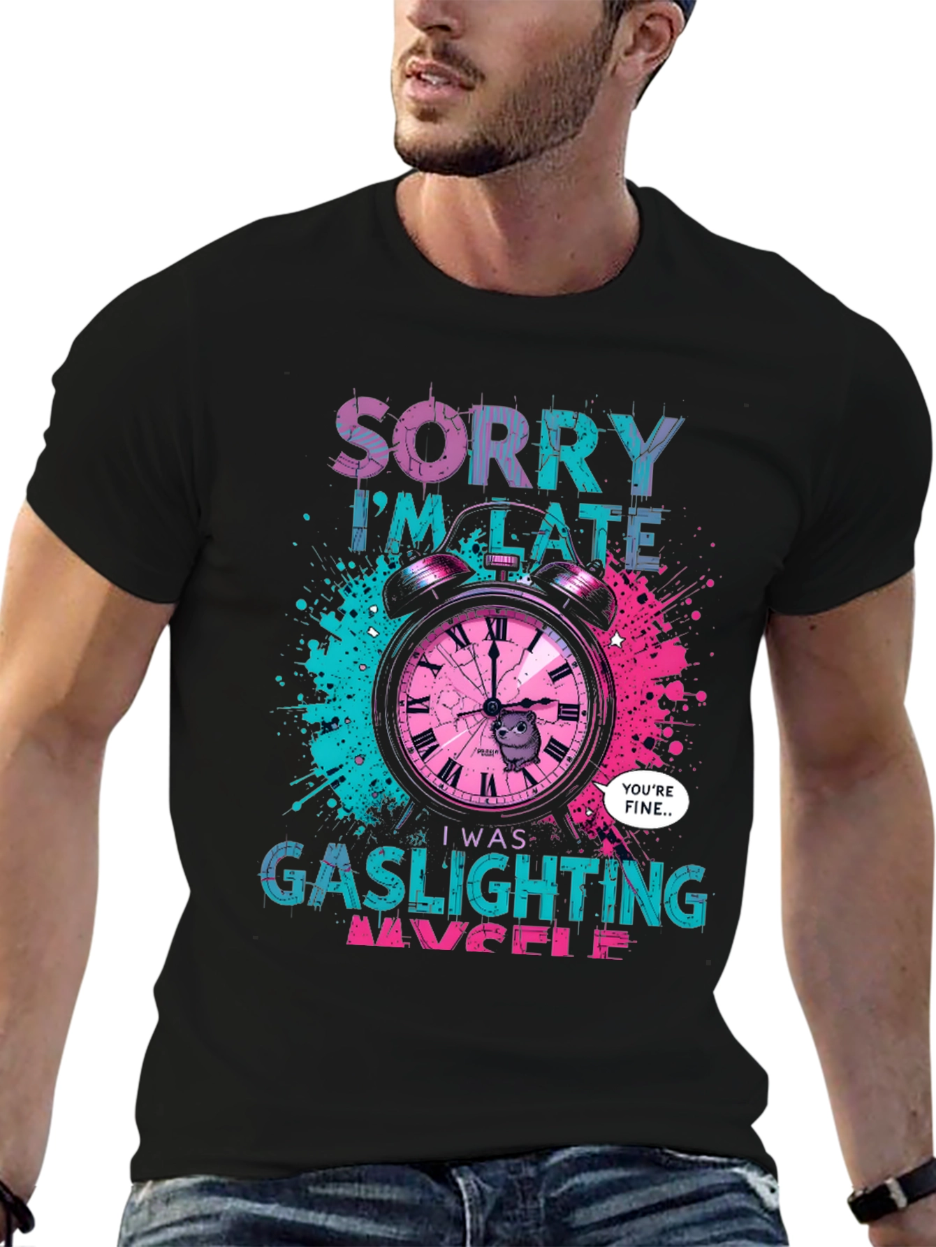 Black Sorry I'm Late Gaslighting Myself T-Shirt view 6