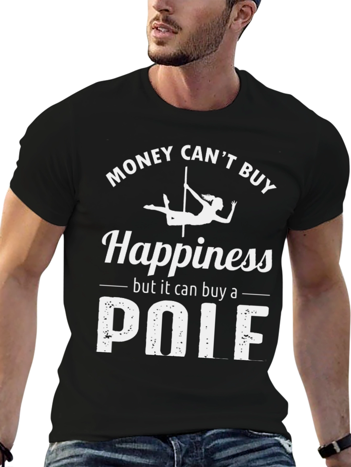 Black Money Can't Buy Happiness Pole Dancing T-Shirt view 6