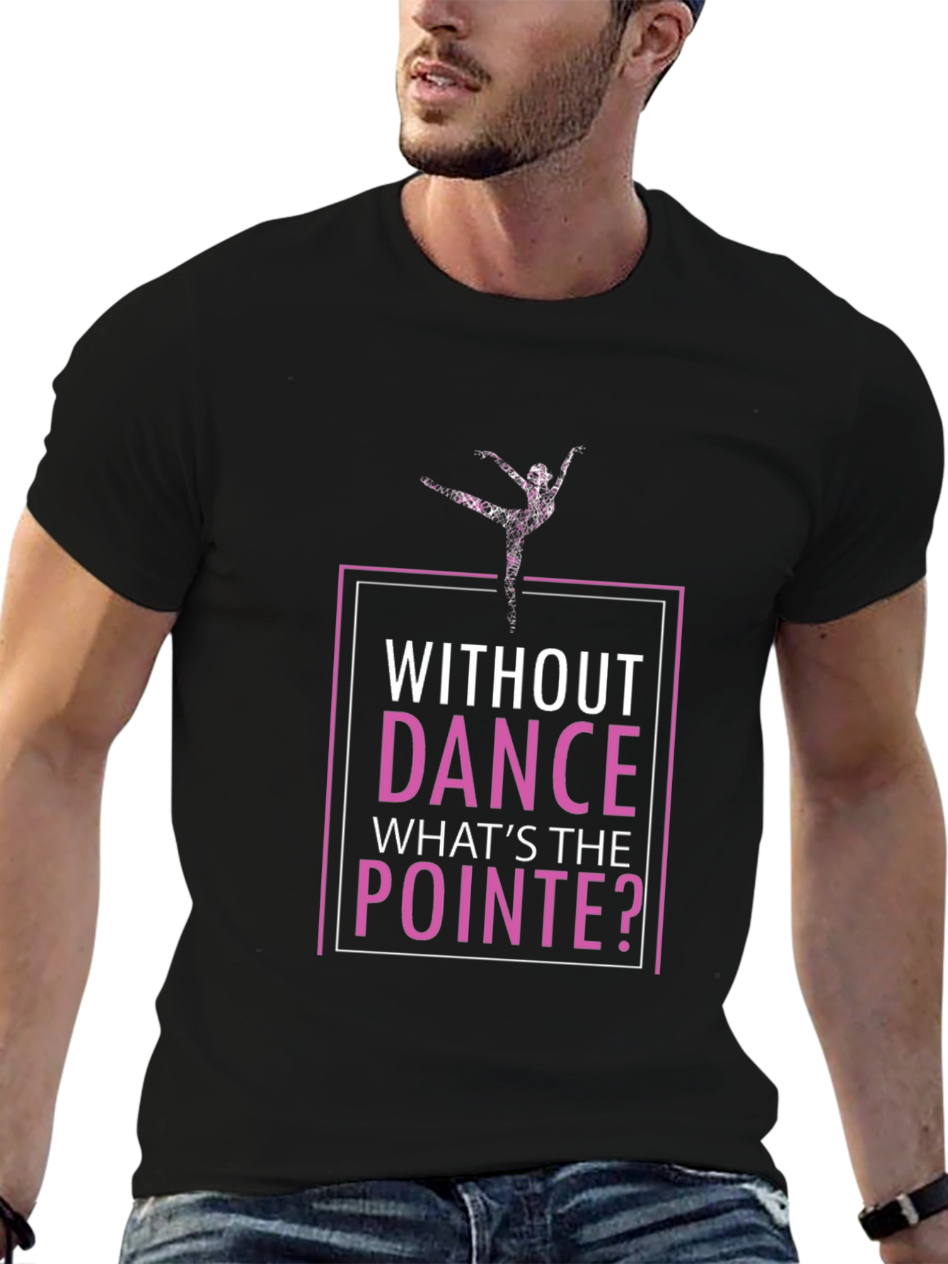 Black Without Dance What's the Pointe T-Shirt view 6