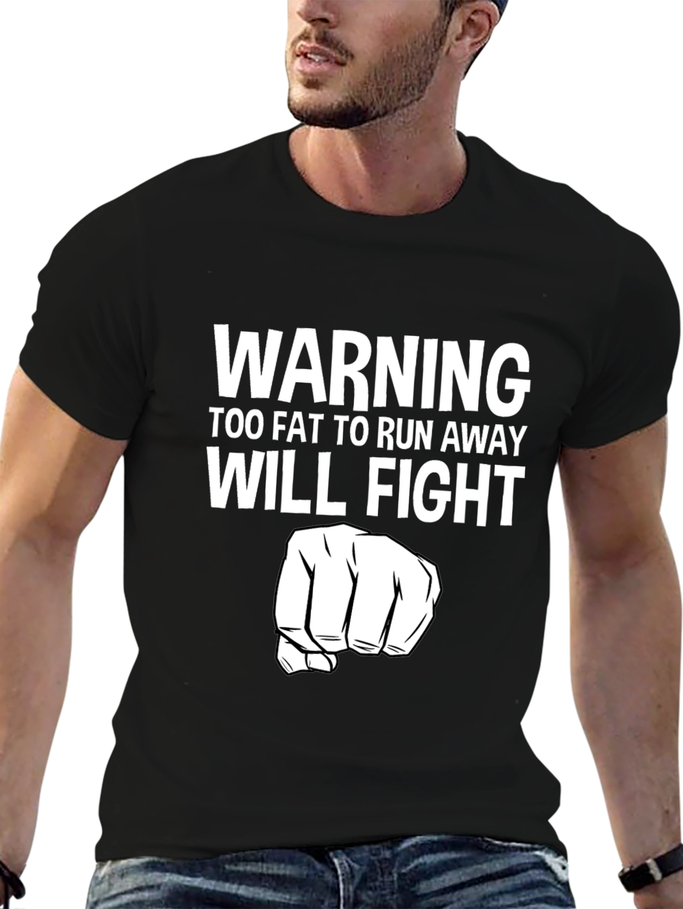 Black Funny Warning Too Fat to Run Away Will Fight T-Shirt view 6