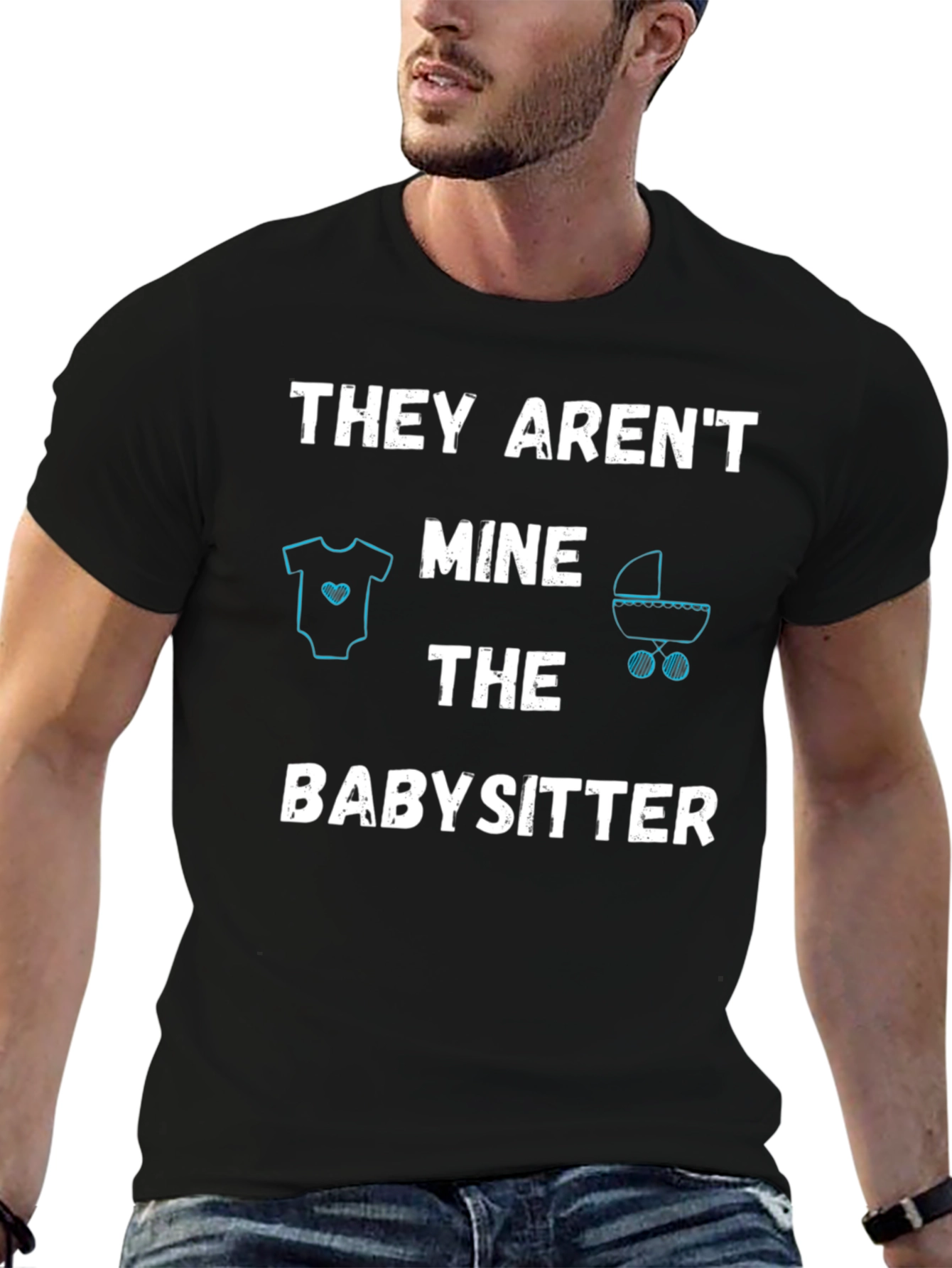 Black Funny Babysitter T-Shirt - THEY AREN'T MINE view 6