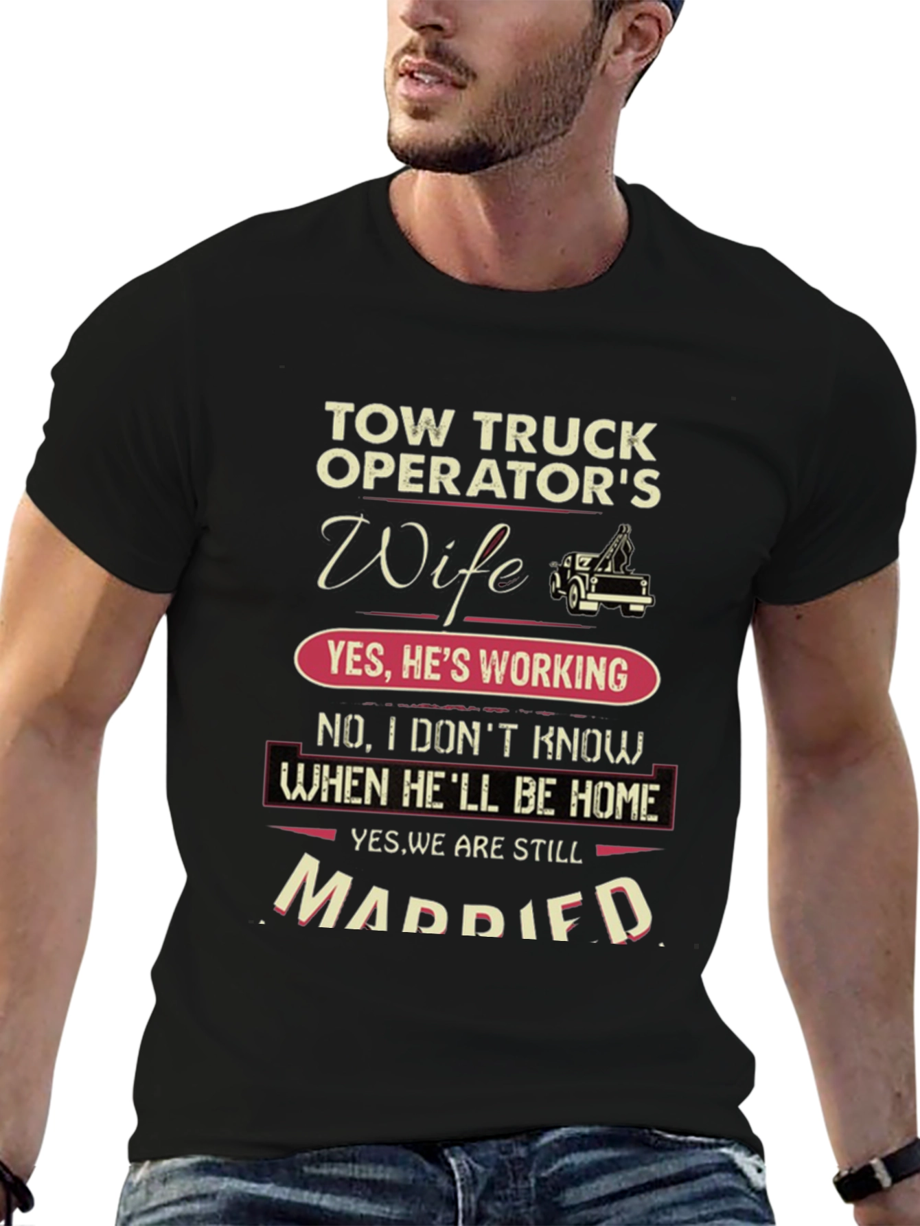 Black Tow Truck Operator's Wife Graphic T-Shirt view 6