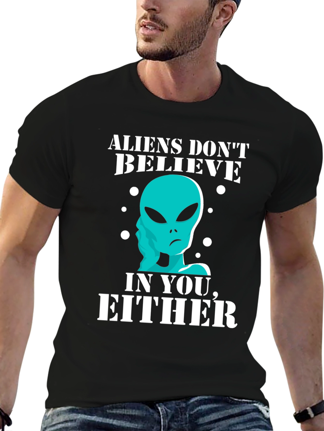 Black Aliens Don't Believe in You Either T-Shirt view 6