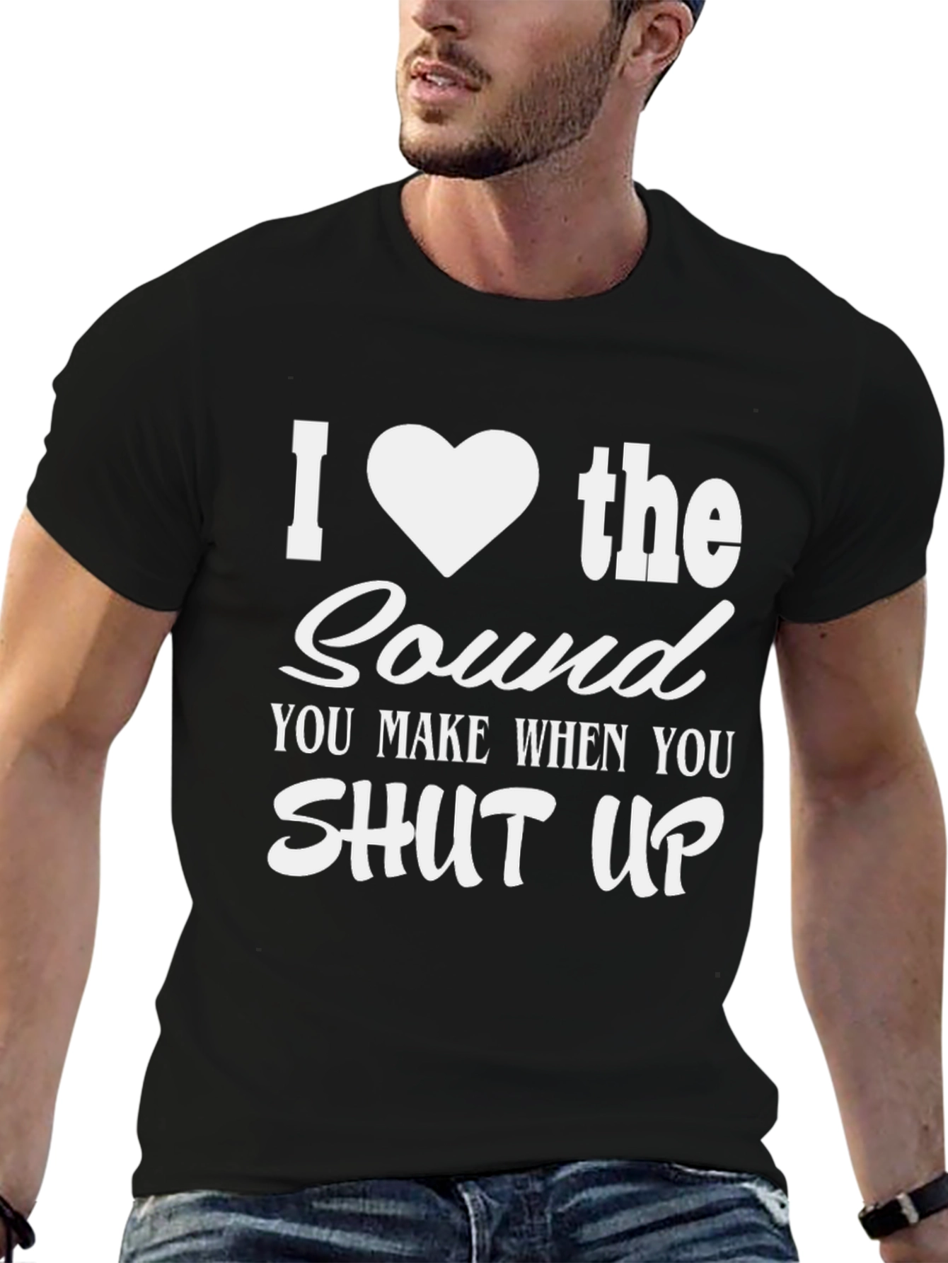 Black Funny I Heart the Sound When You Shut Up T-Shirt view 6