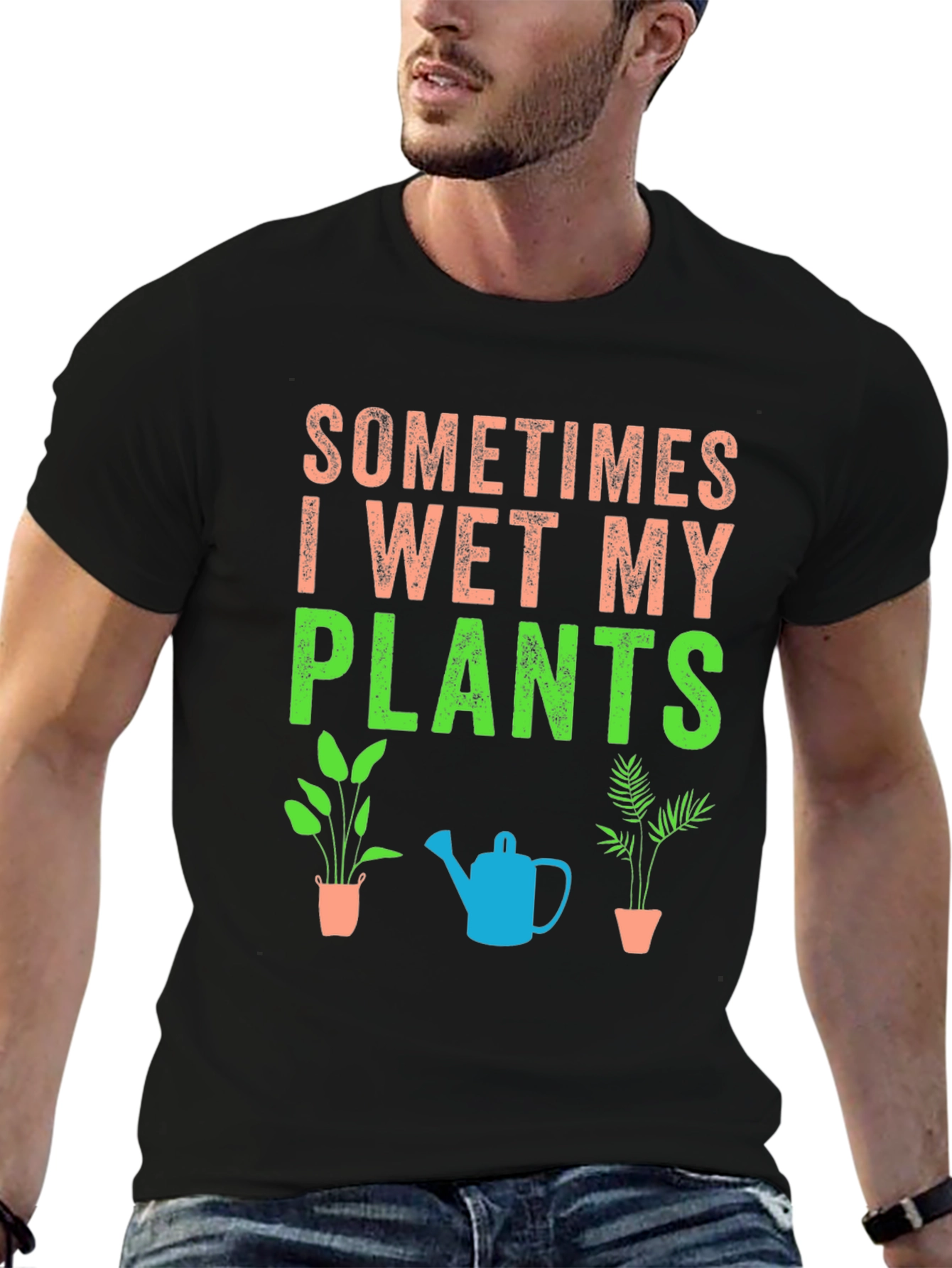 Black Funny Plant Lover T-Shirt: Sometimes I Wet My Plants view 6