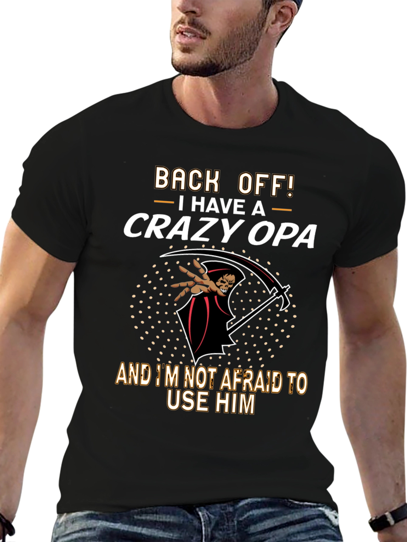 Back Off Crazy Opa T-Shirt - Funny Grandpa Gift - 6