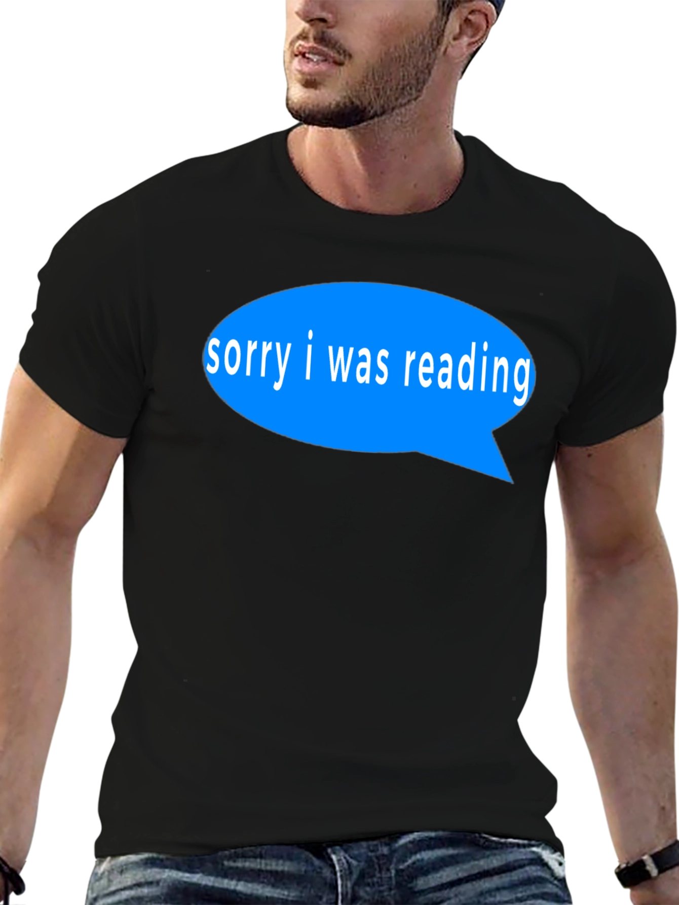 Black Reading T-Shirt - Sorry I Was Reading Blue Speech Bubble view 6