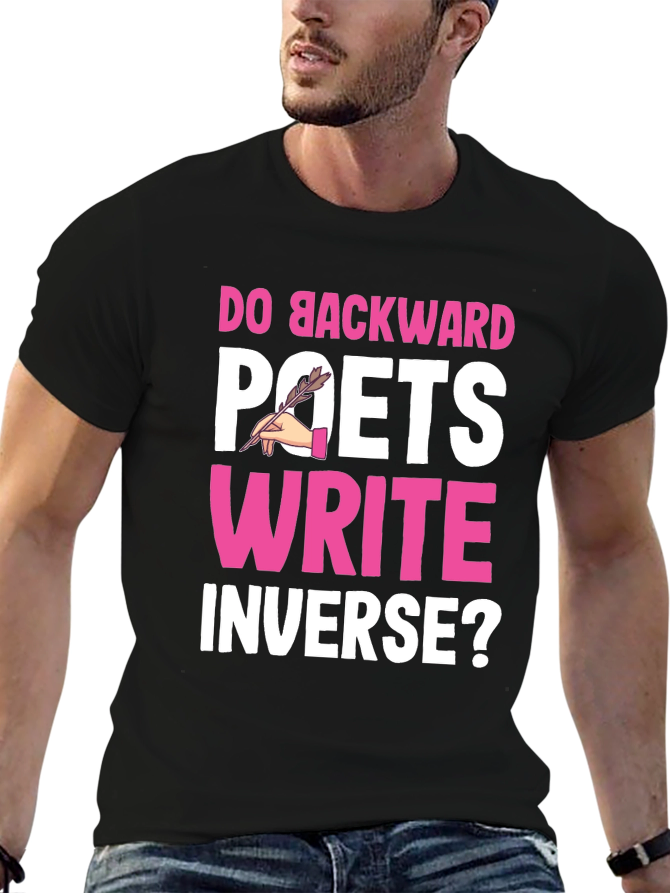 Black Do Backward Poets Write Inverse? Graphic T-Shirt view 6