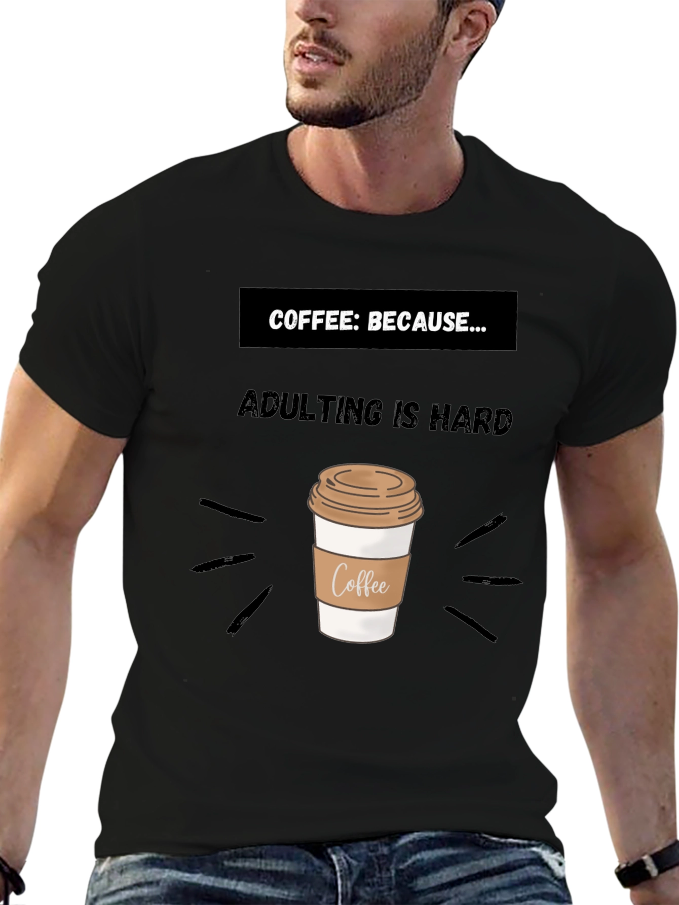 Black Coffee: Because Adulting Is Hard T-Shirt view 6
