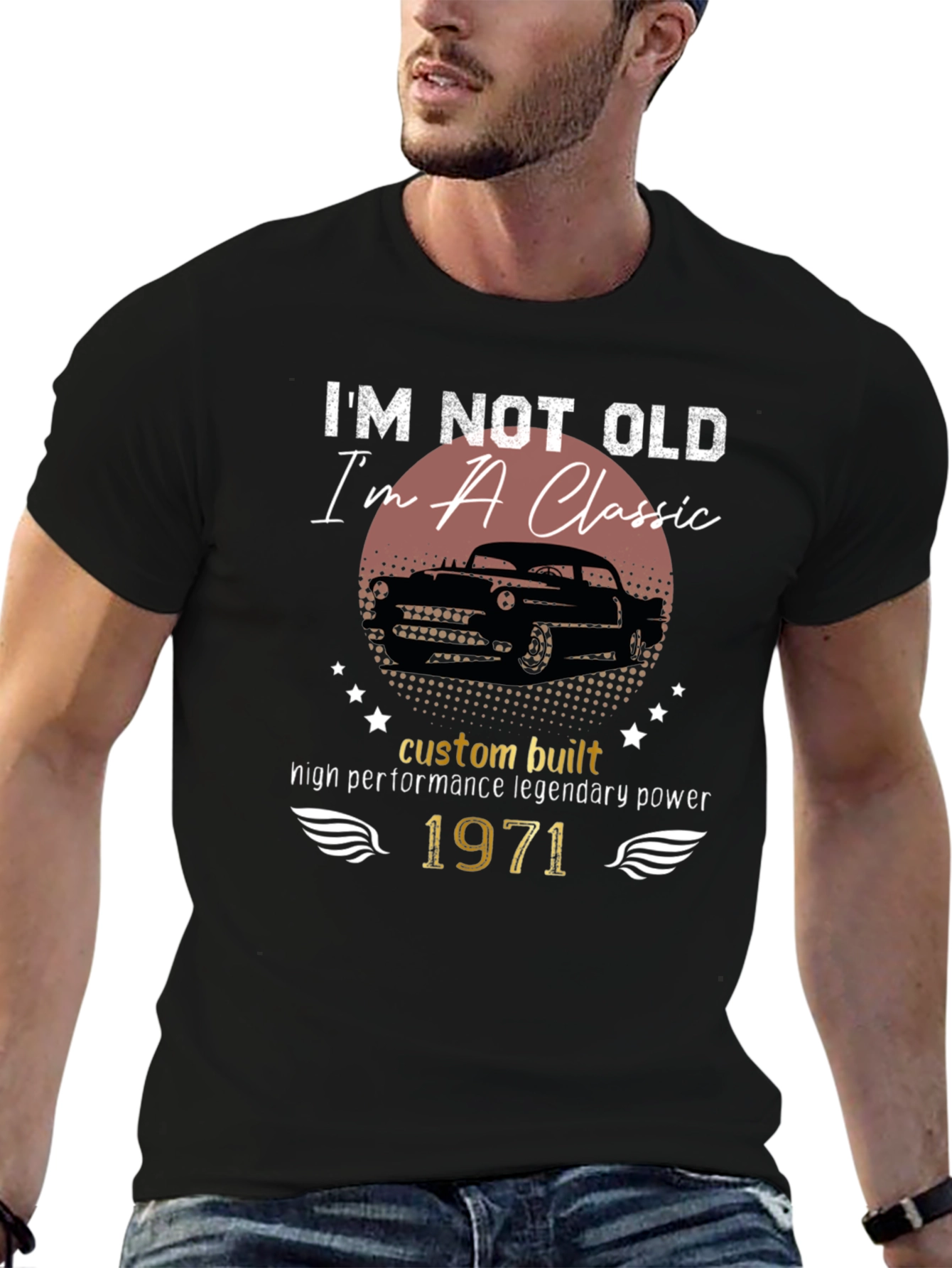 Black I'm Not Old, I'm a Classic 1971 T-Shirt view 6