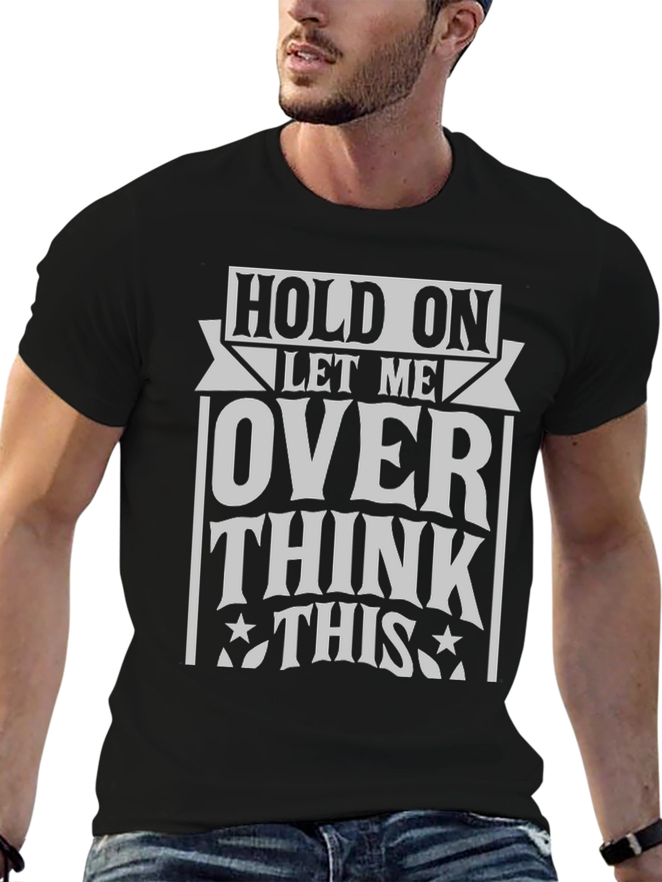 Black Hold On Overthink This T-Shirt view 6