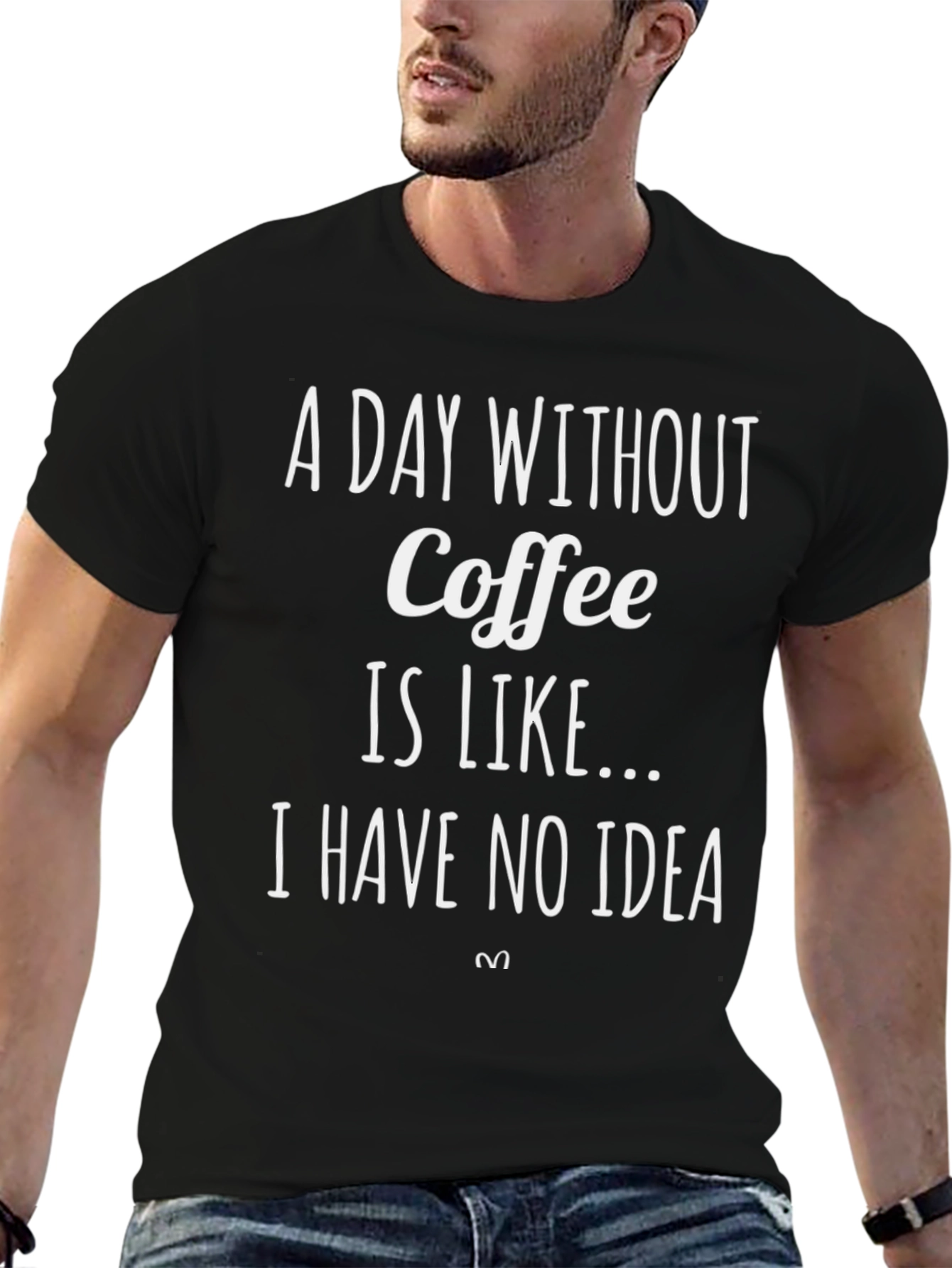 Black Funny Coffee T-Shirt - A Day Without Coffee view 6